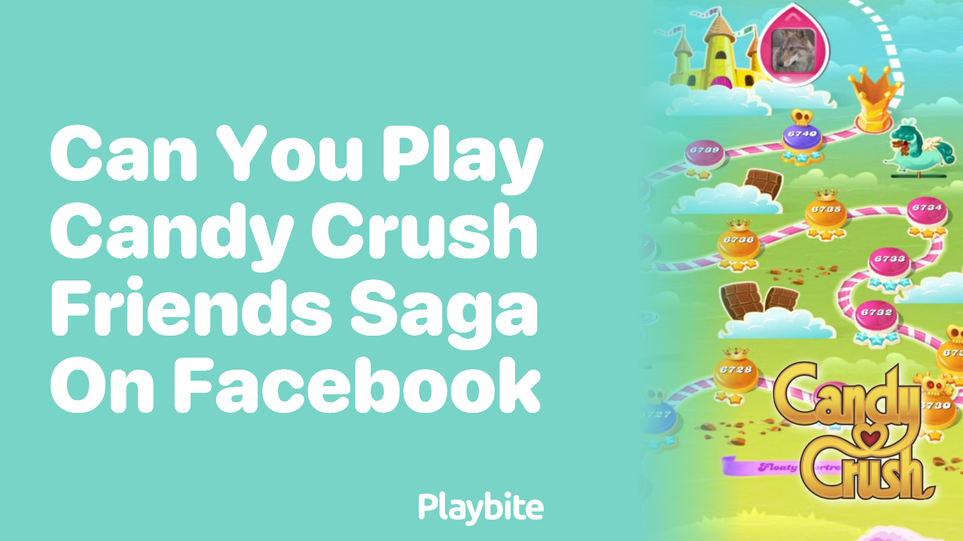 Can You Play Candy Crush Friends Saga on Facebook?