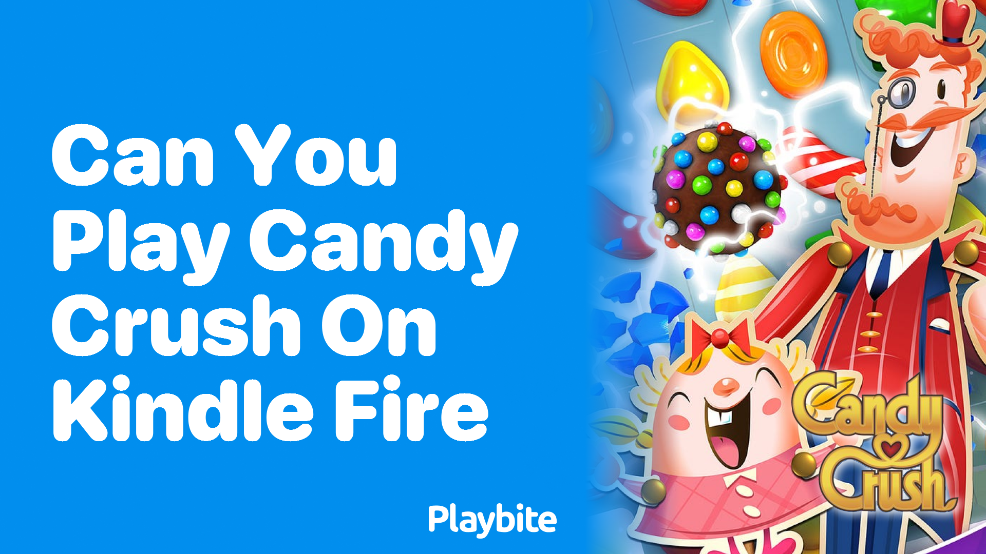 Can You Play Candy Crush on Kindle Fire?