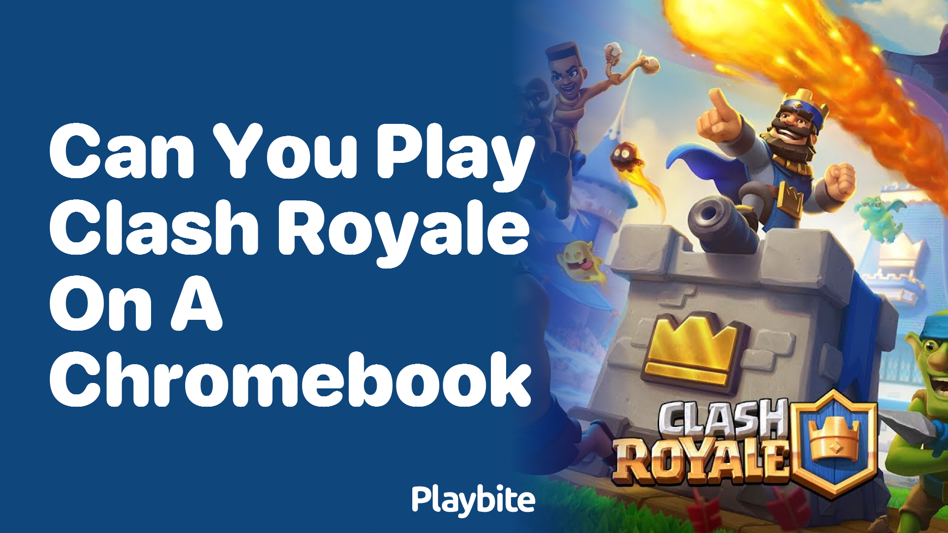 Can You Play Clash Royale on a Chromebook?