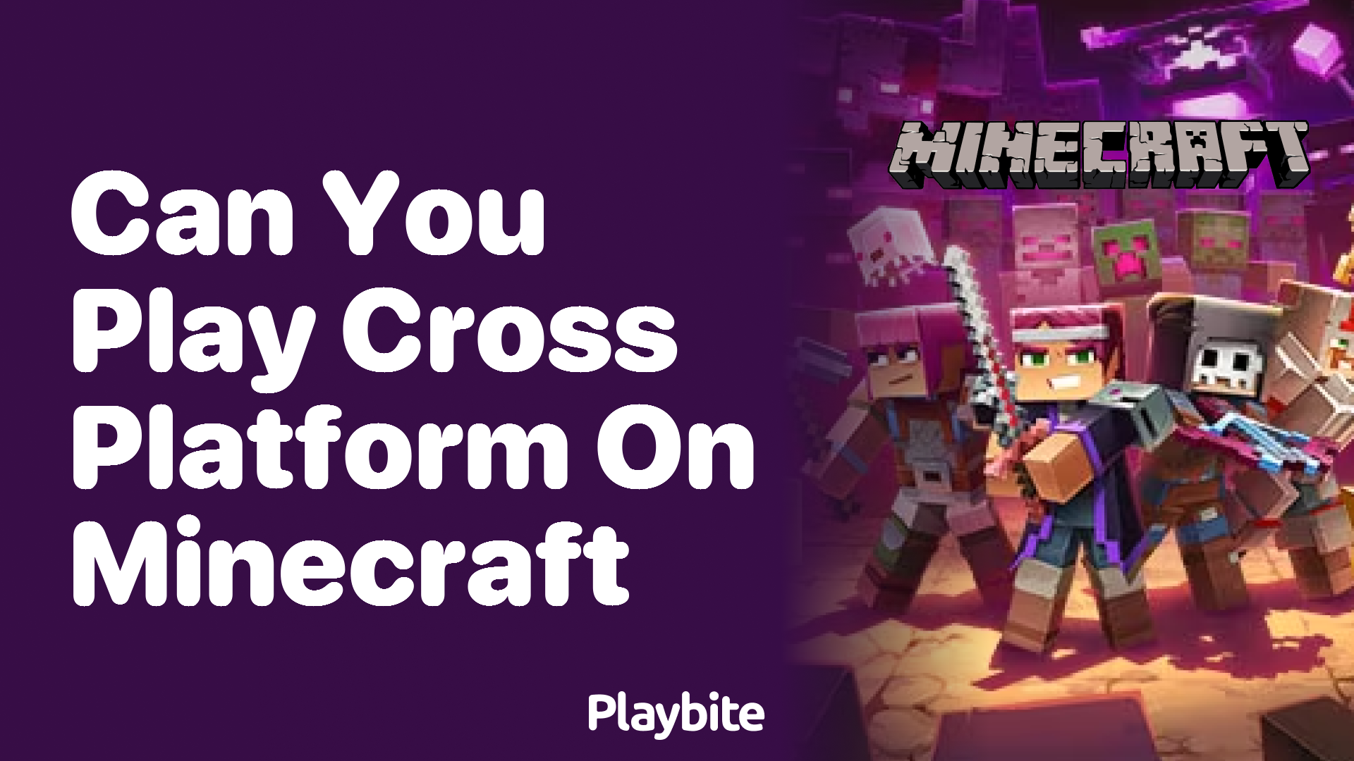 Minecraft crossplay release sale date