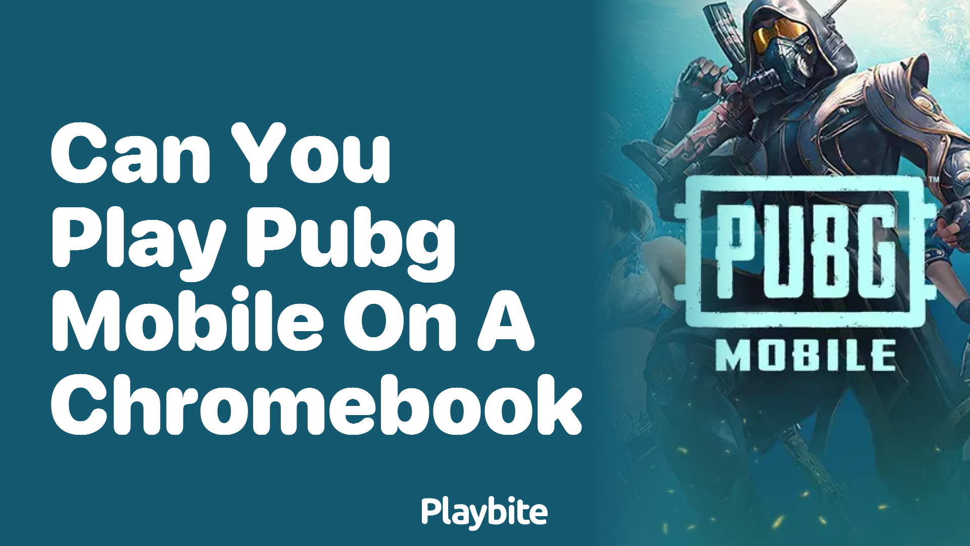 Can You Play PUBG Mobile on a Chromebook?