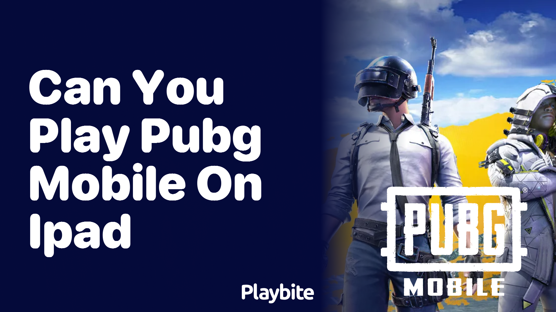 Can You Play PUBG Mobile on iPad? Let&#8217;s Find Out!