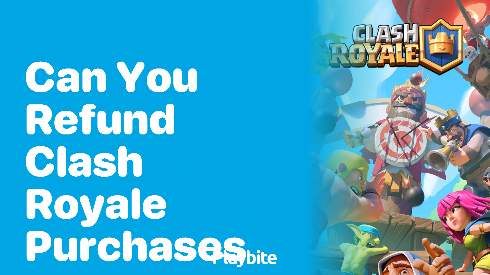 Can You Refund Clash Royale Purchases? Here&#8217;s What You Need to Know