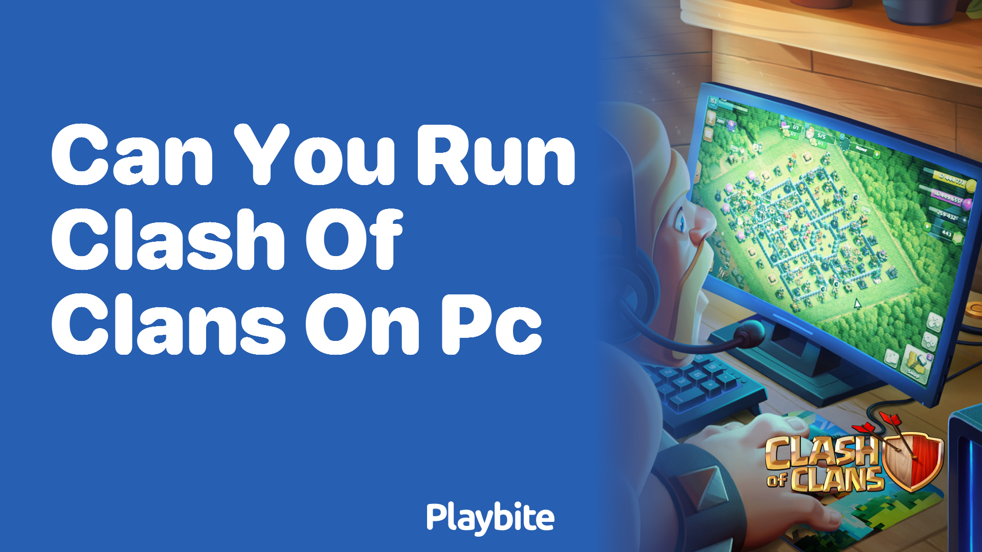 Can You Run Clash of Clans on PC?