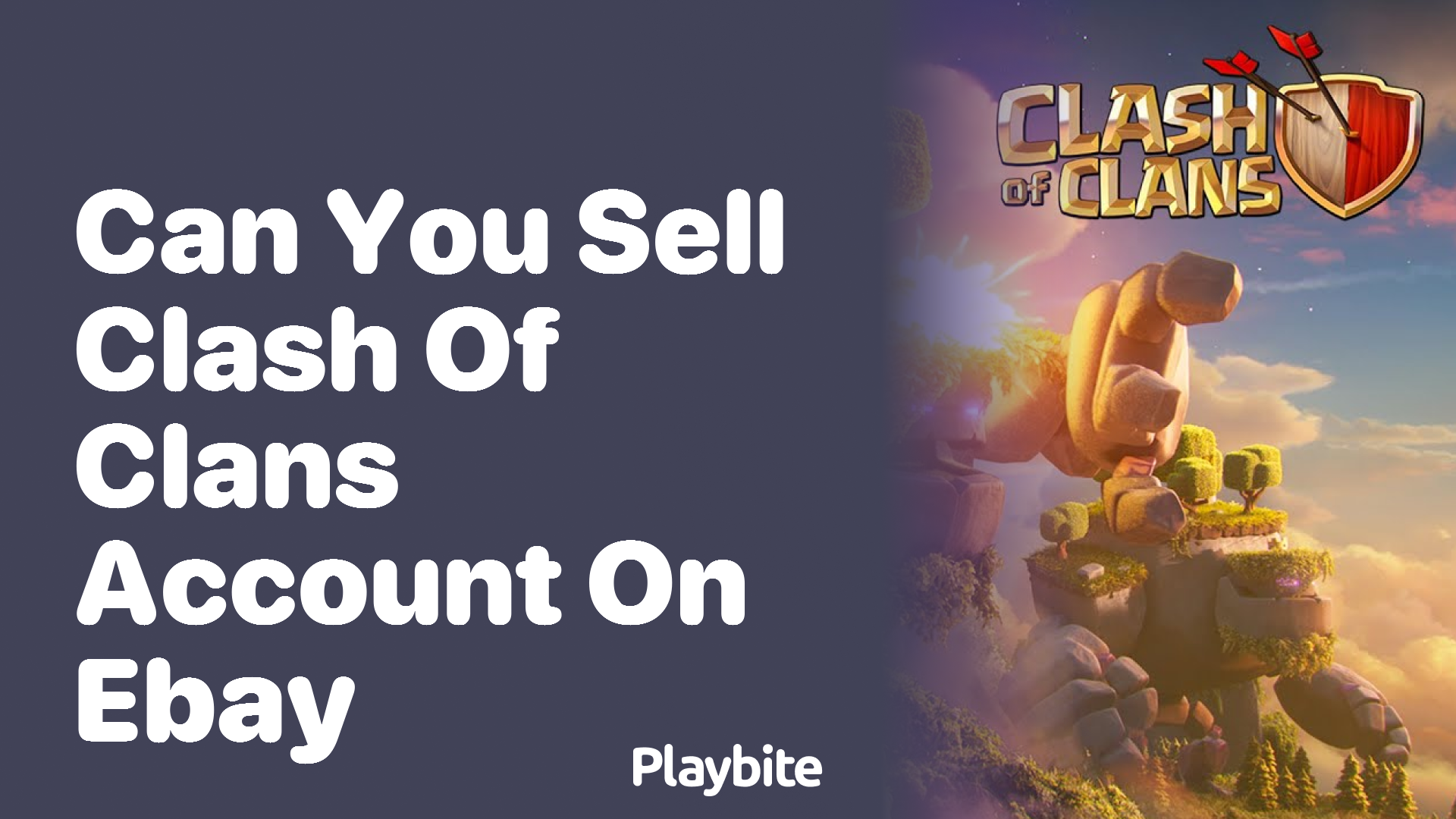 Can You Sell Your Clash of Clans Account on eBay?