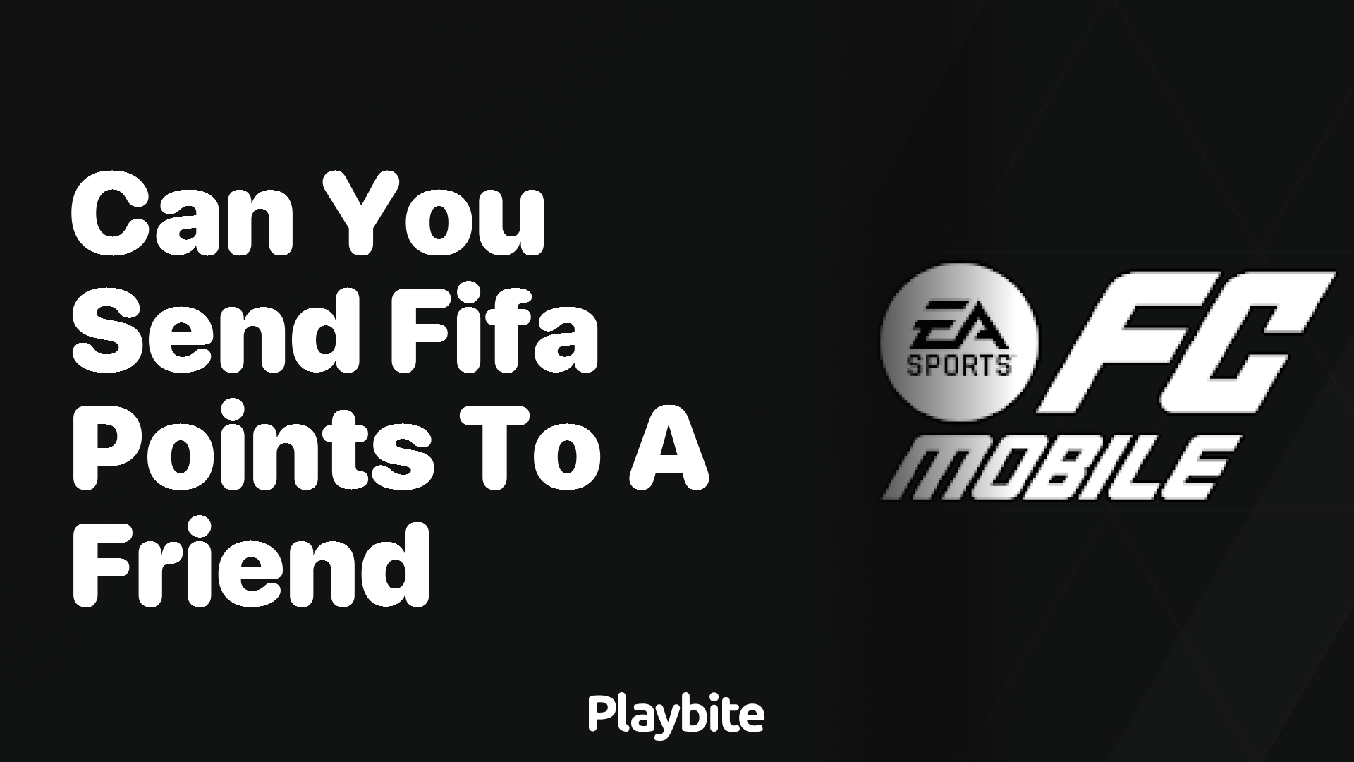 Can You Send FIFA Points to a Friend in EA Sports FC Mobile?