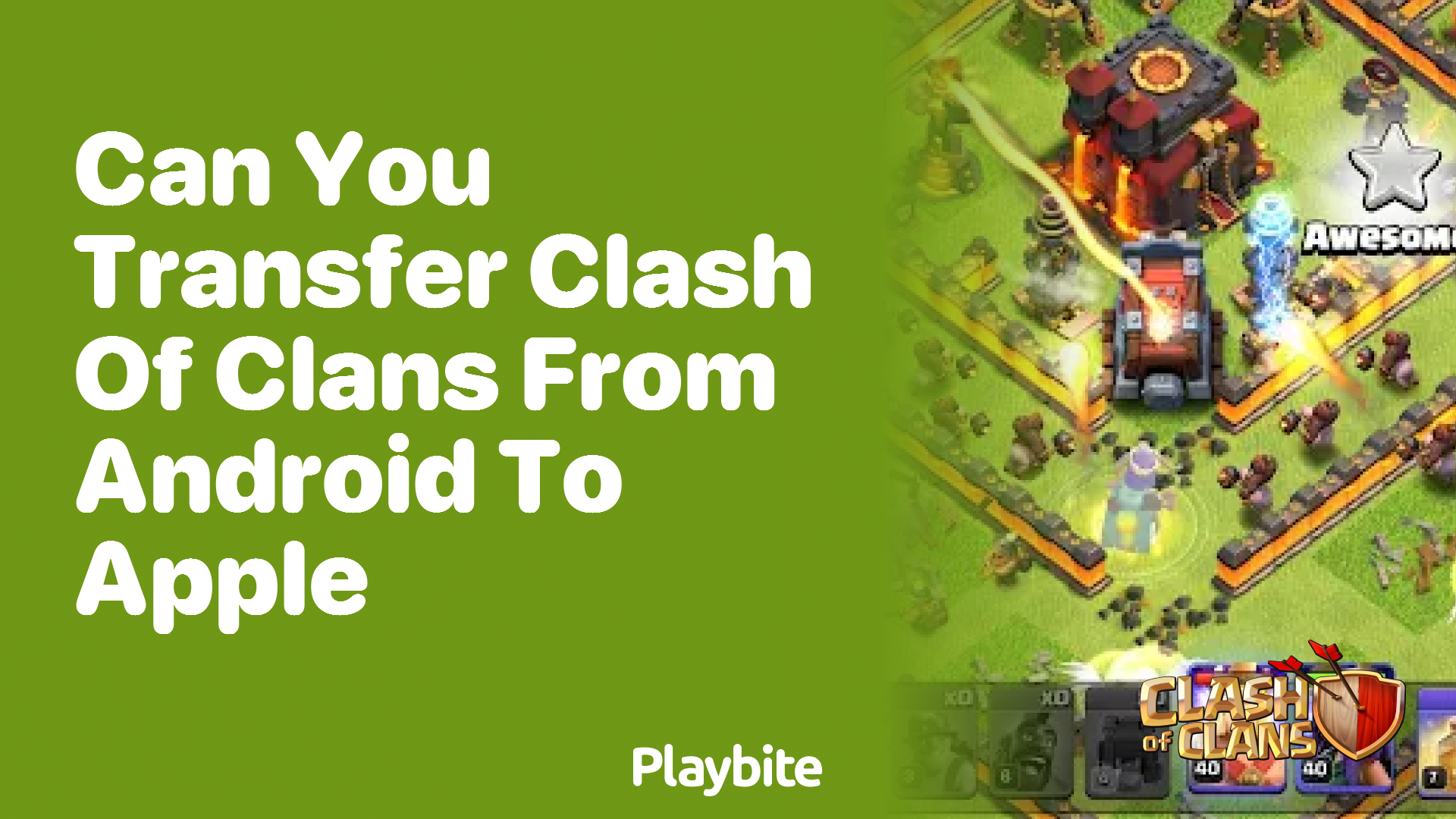 Can You Transfer Clash of Clans from Android to Apple? - Playbite