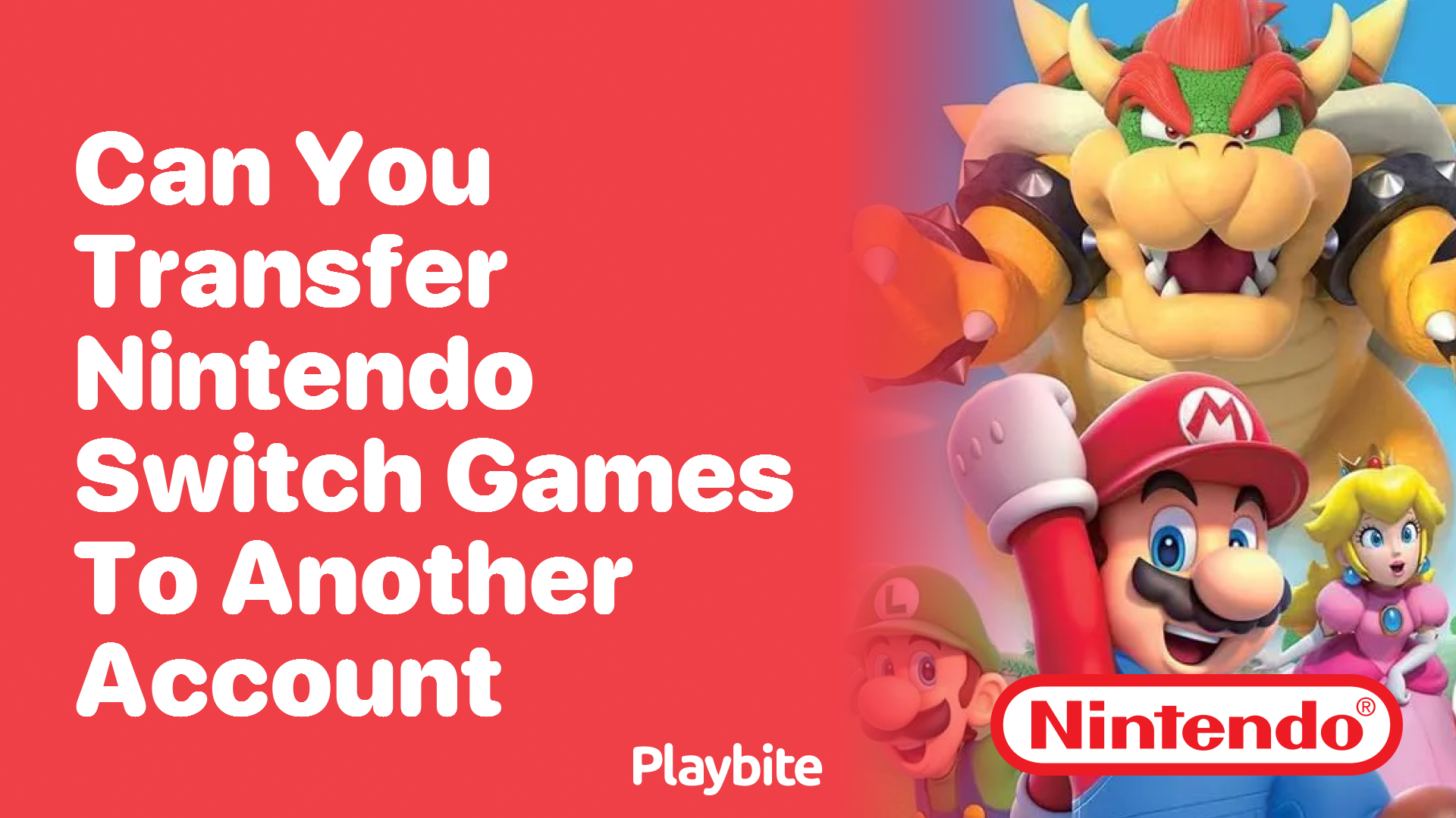 Can You Transfer Nintendo Switch Games to Another Account? - Playbite