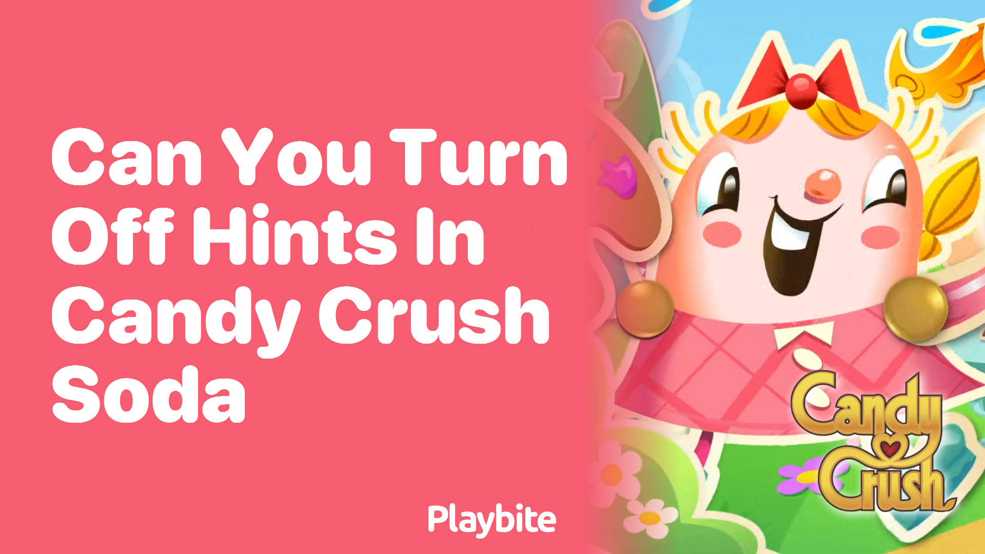 Can You Turn Off Hints in Candy Crush Soda?