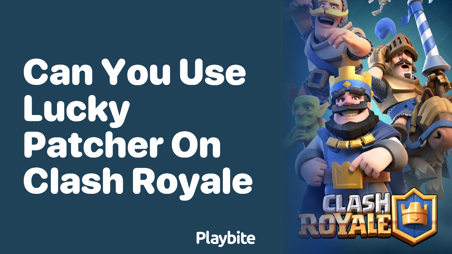 Can You Use Lucky Patcher on Clash Royale?