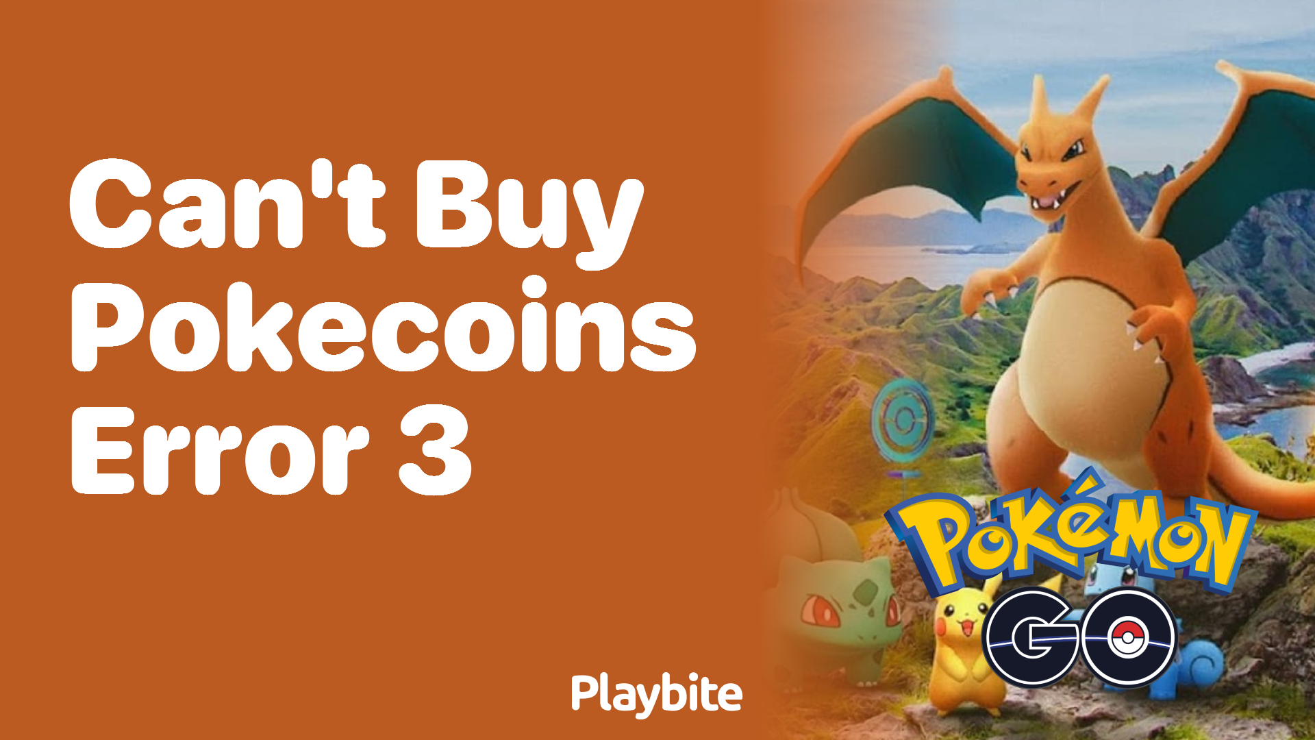 Can&#8217;t Buy PokeCoins: What Is Error 3 in Pokemon GO?