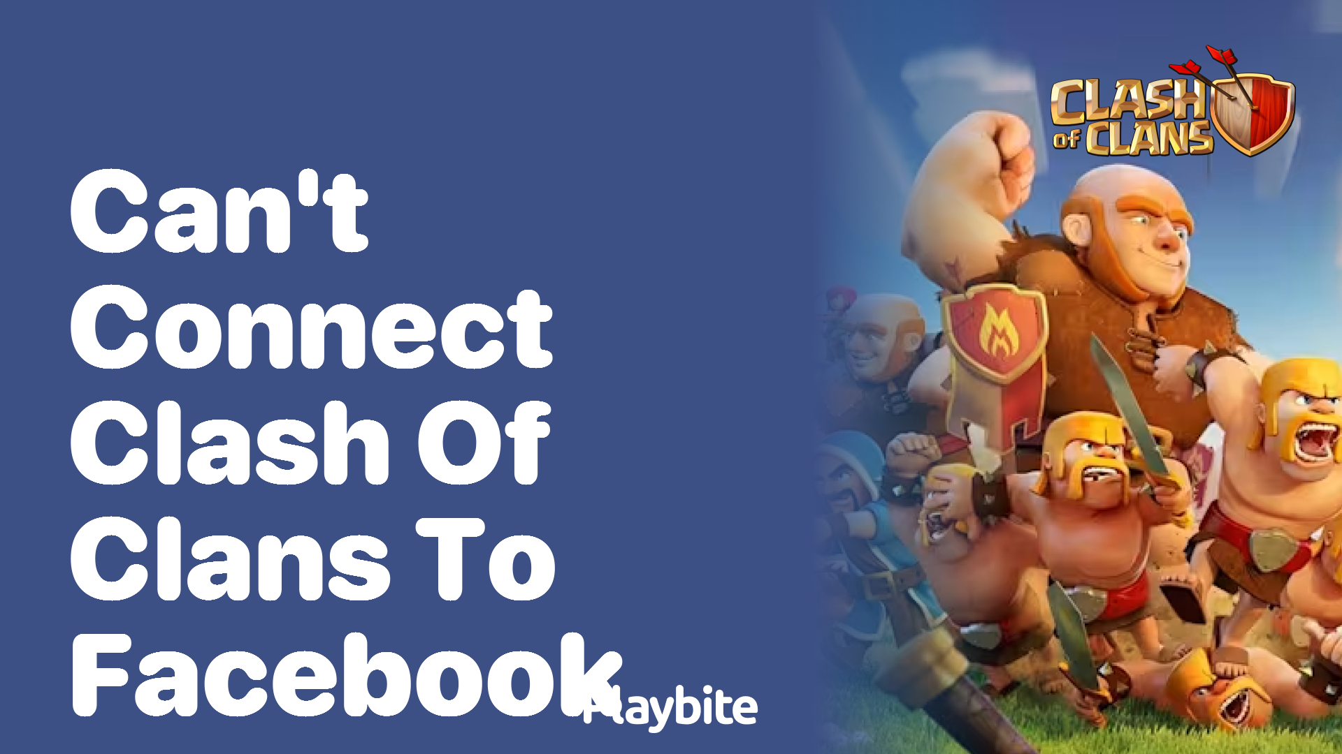 Can&#8217;t Connect Clash of Clans to Facebook? Here&#8217;s What to Do