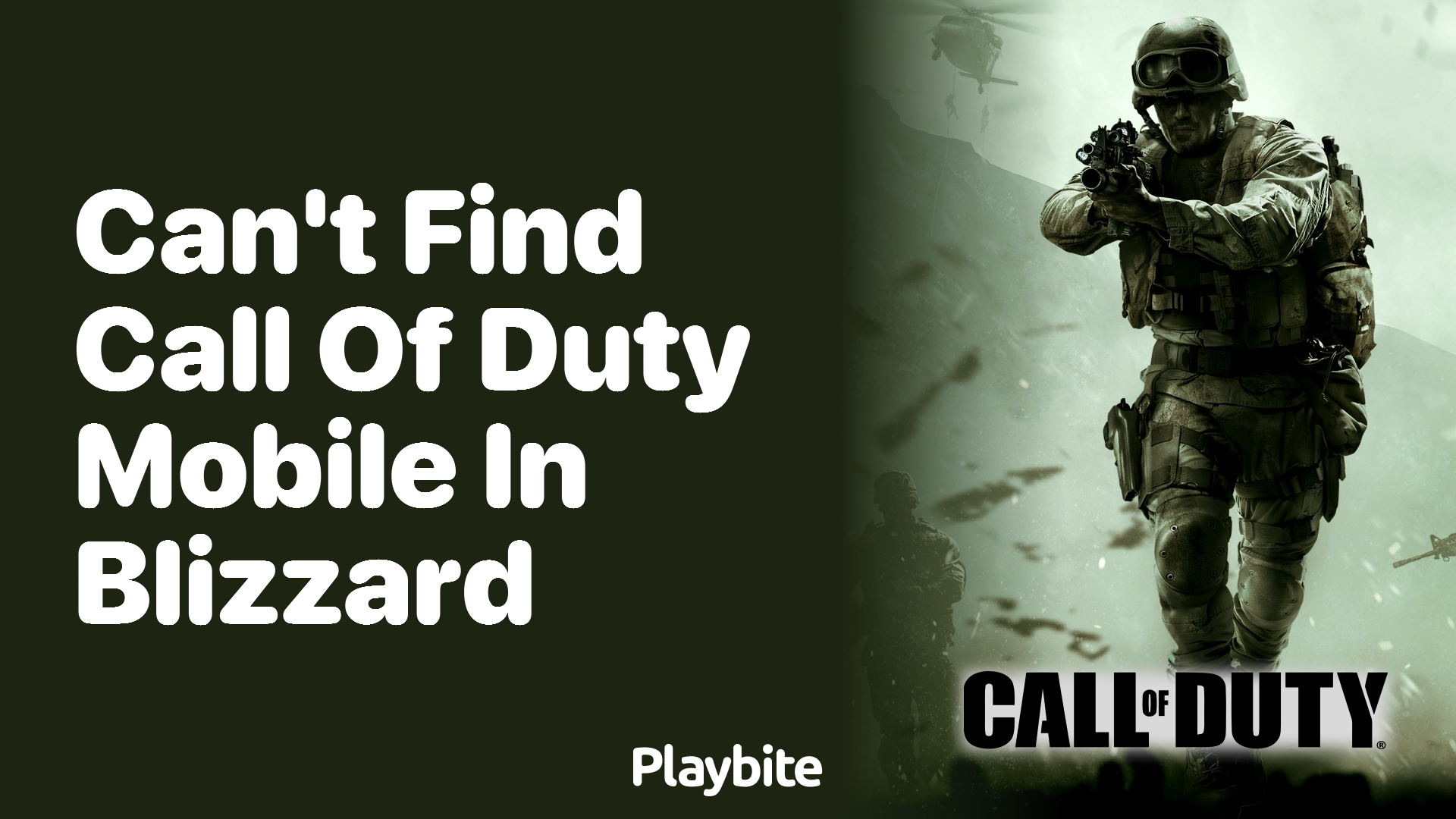 Can&#8217;t Find Call of Duty Mobile in Blizzard? Here&#8217;s Why