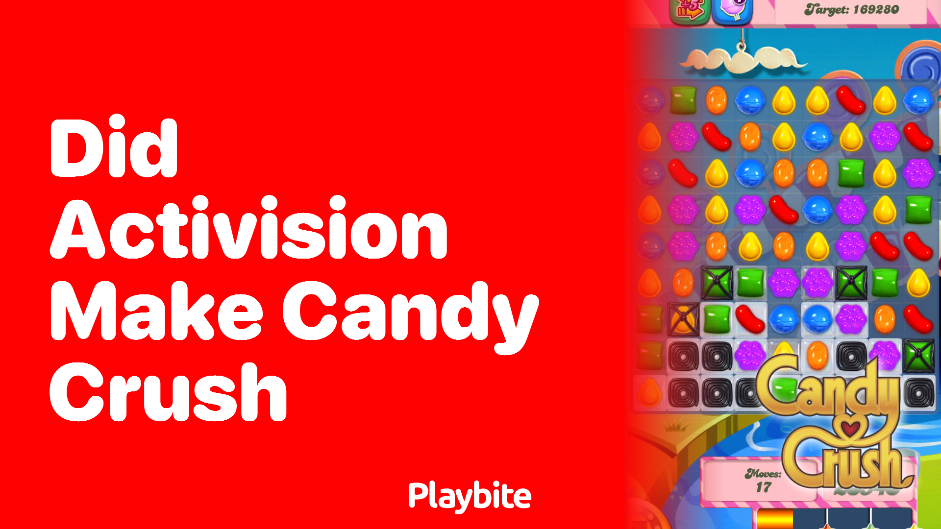 Did Activision Make Candy Crush? Let&#8217;s Find Out!