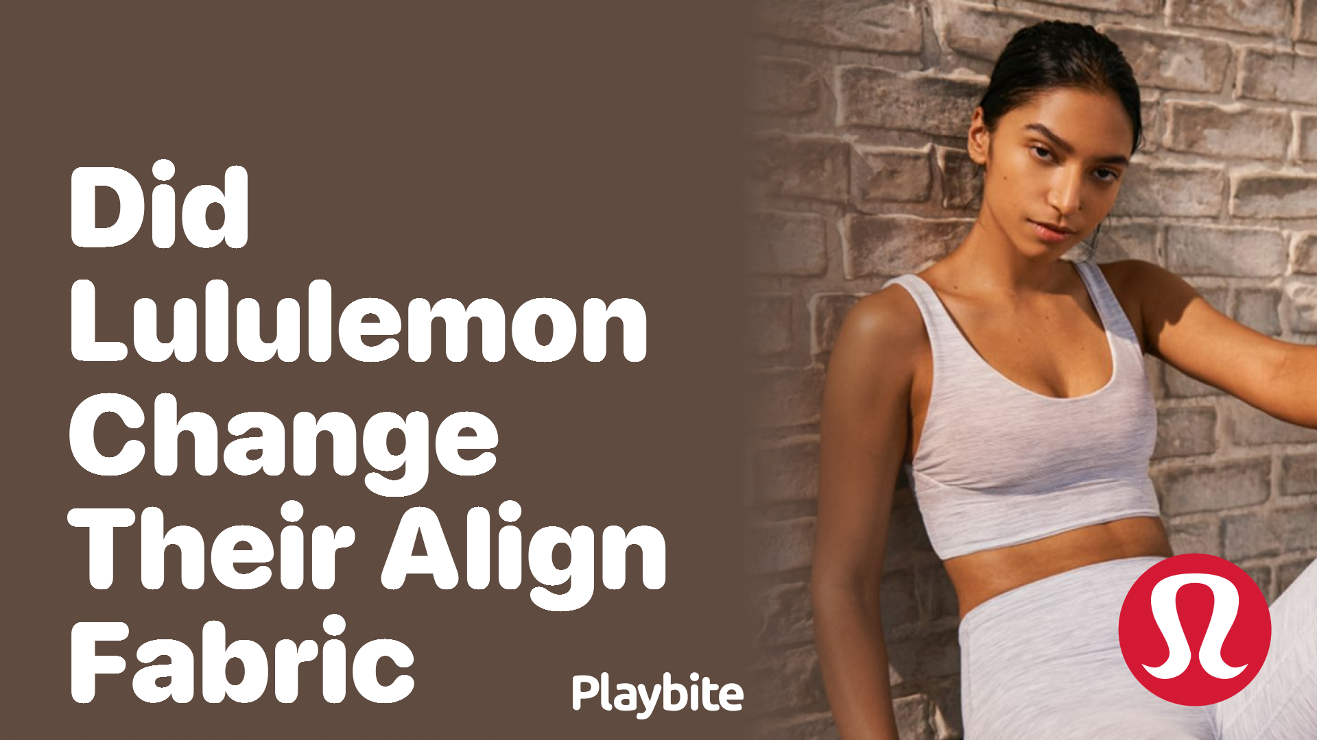 Did Lululemon Change Their Align Fabric? - Playbite