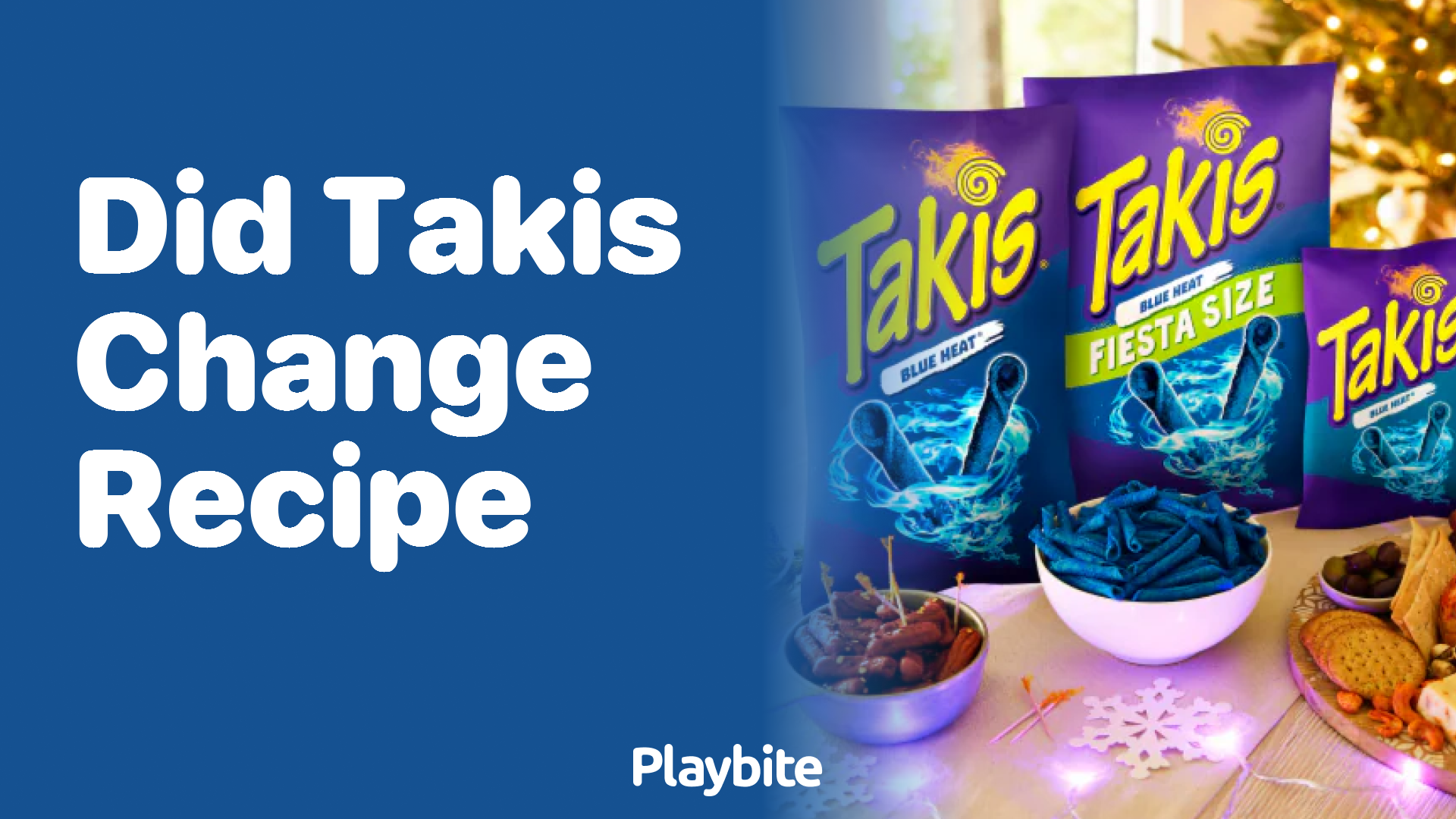 Did Takis Change Their Recipe? Find Out Here! Playbite