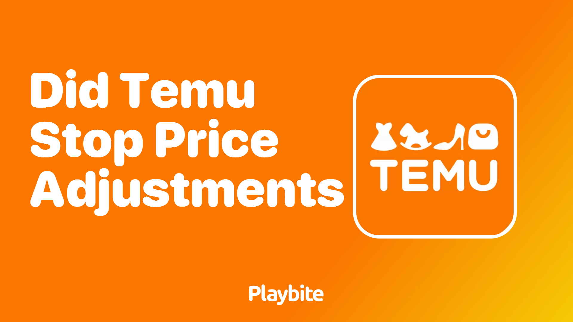 Did Temu Stop Price Adjustments? Here&#8217;s What You Need to Know