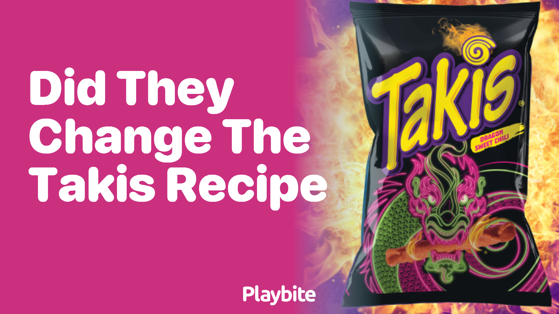 Did They Change the Takis Recipe? Unwrapping the Spicy Rumor Playbite