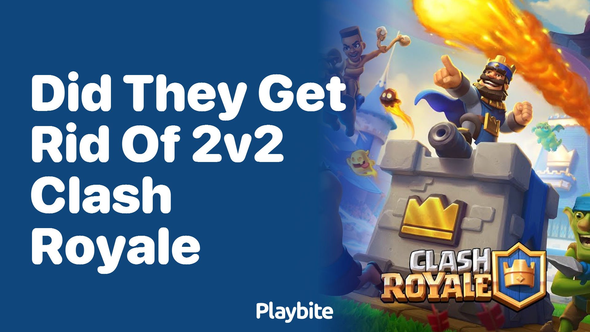 Did They Get Rid of 2v2 in Clash Royale?