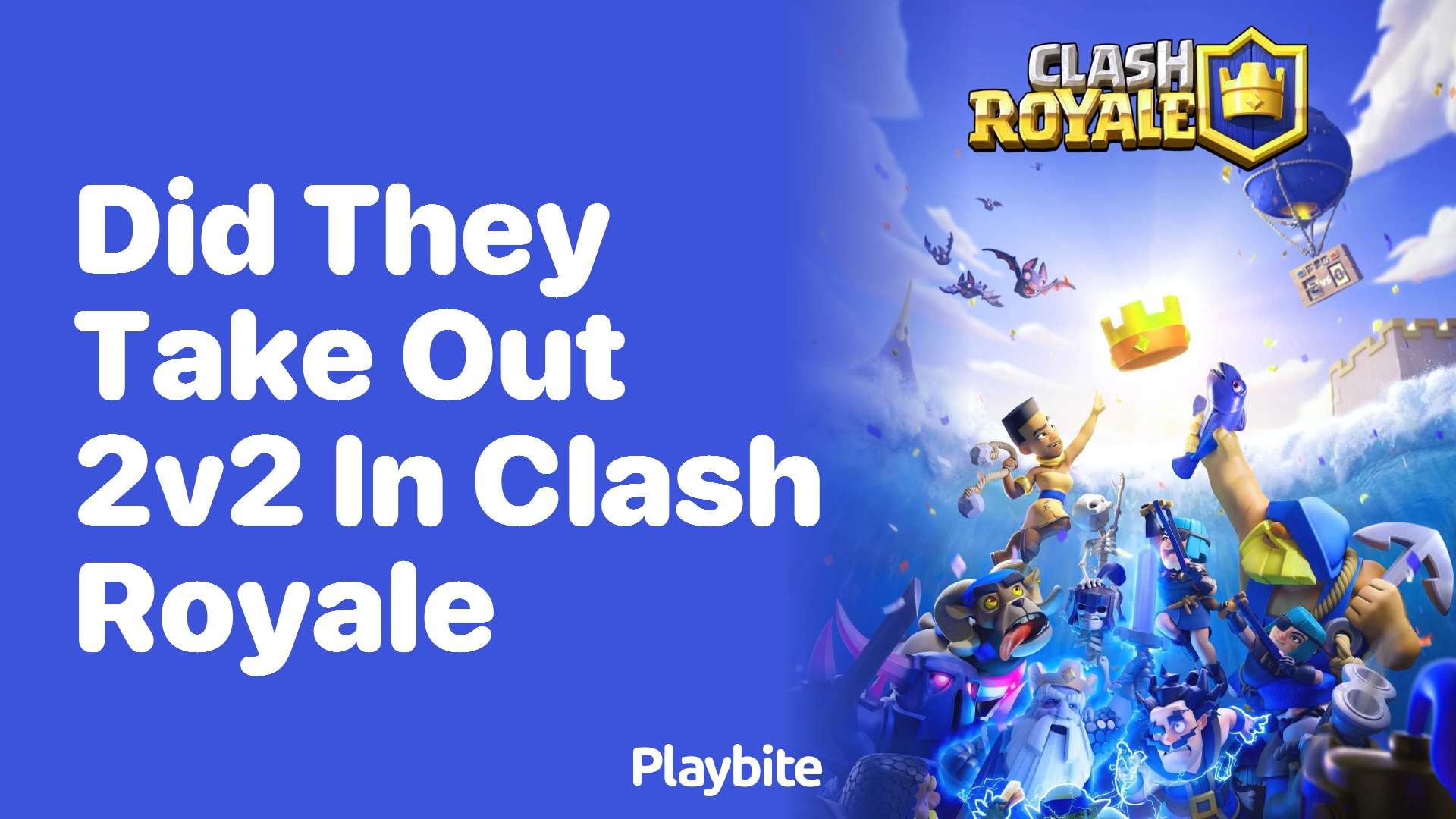 Did They Remove 2v2 in Clash Royale?