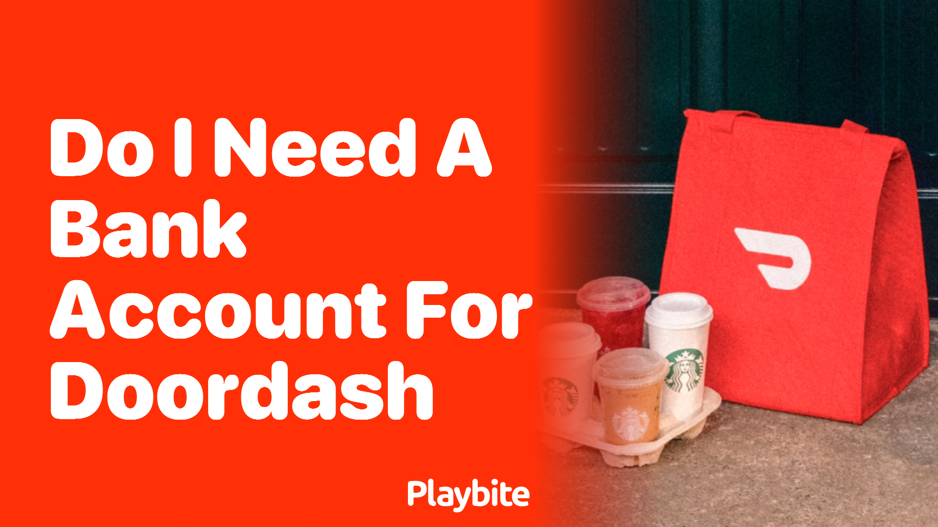 Do You Need a Bank Account for DoorDash? Here&#8217;s What You Need to Know