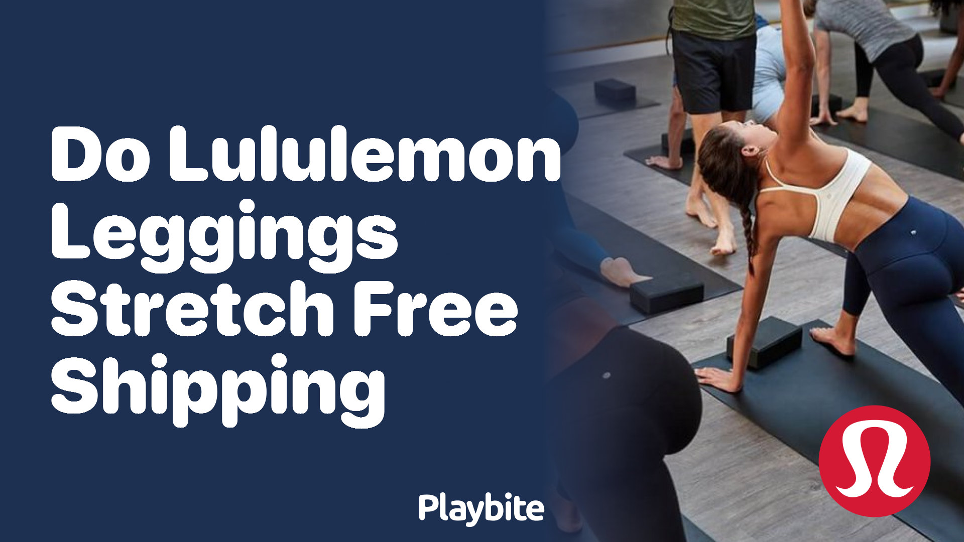 Do Lululemon Leggings Stretch? Find Out Here! - Playbite