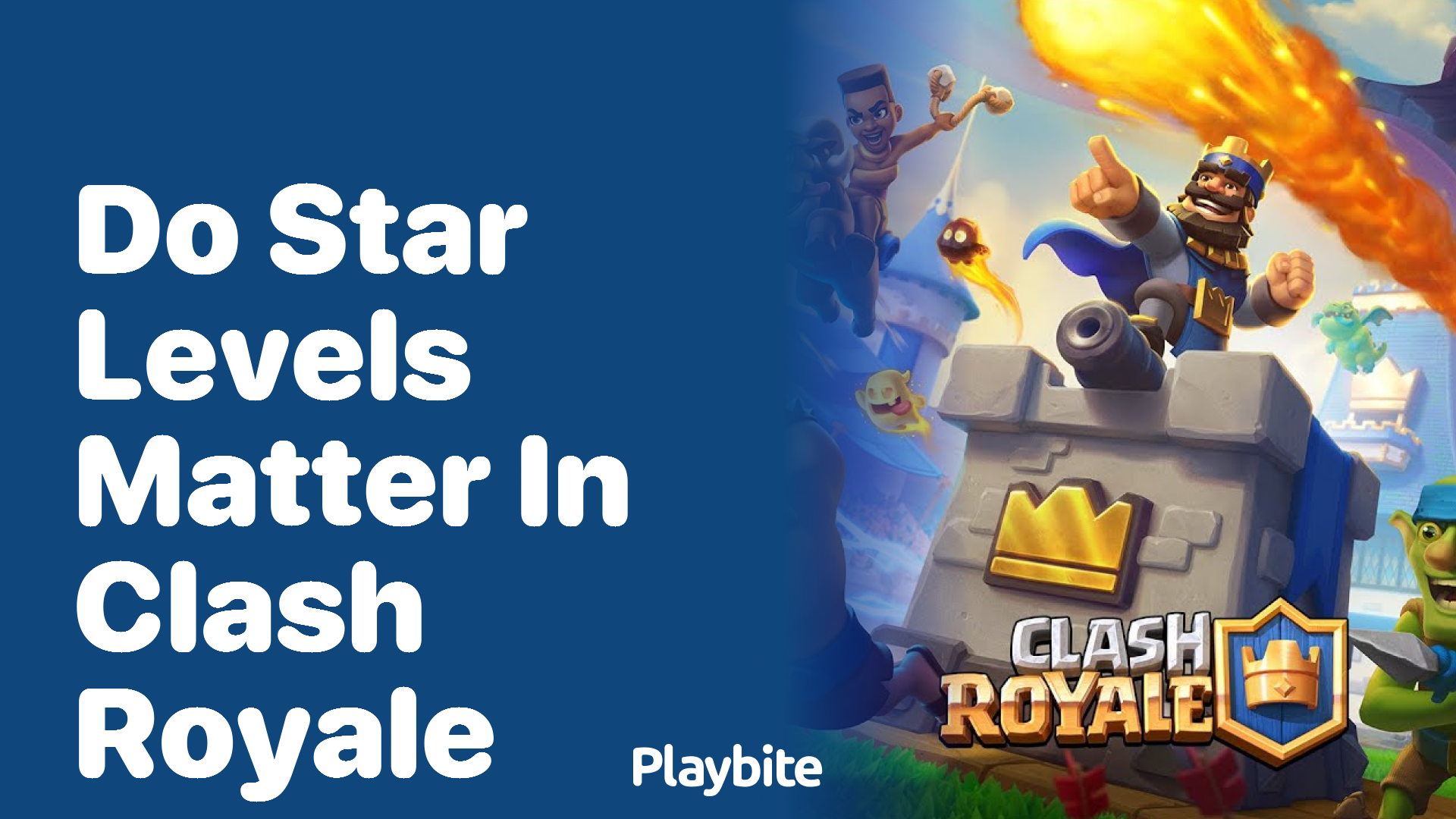 Do Star Levels Matter in Clash Royale? Here’s What You Need to Know