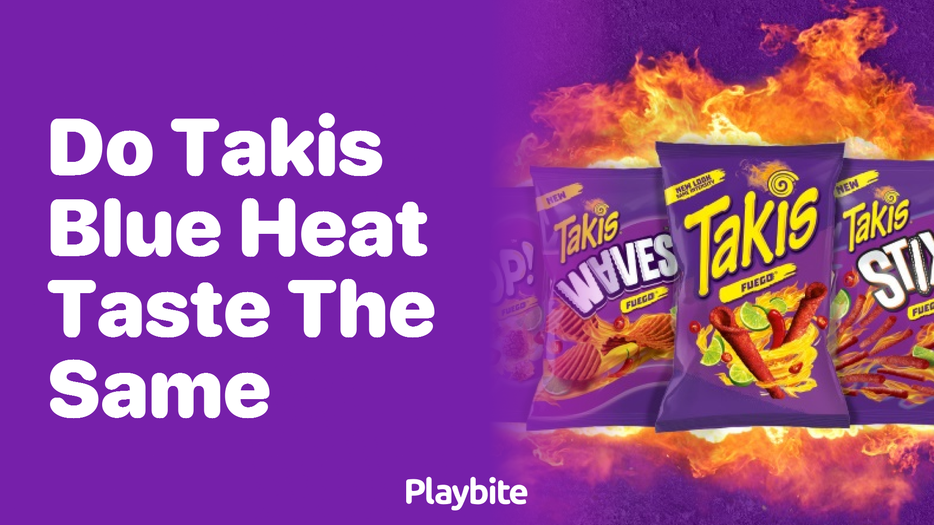 Do Takis Blue Heat Taste the Same as Other Flavors?