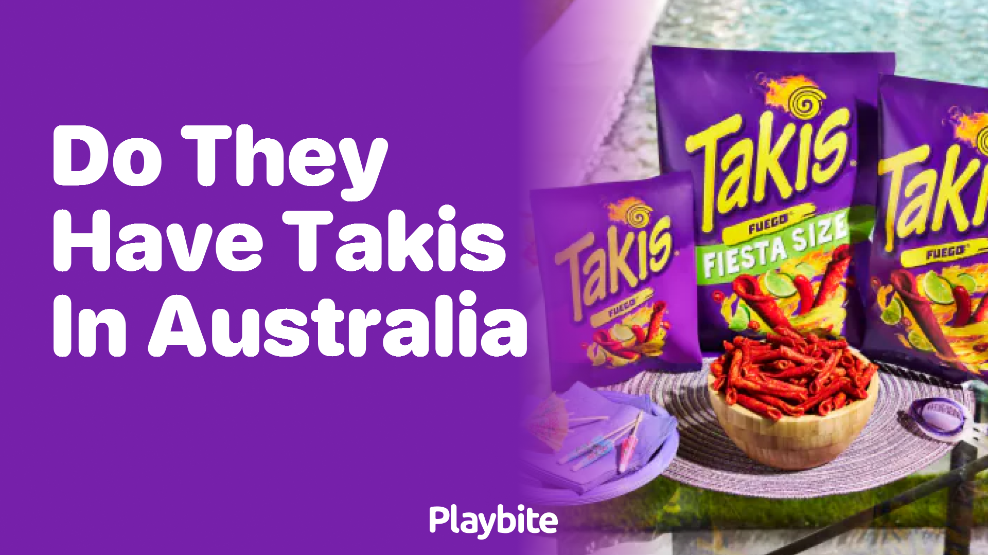 Do They Have Takis in Australia? Let&#8217;s Find Out!