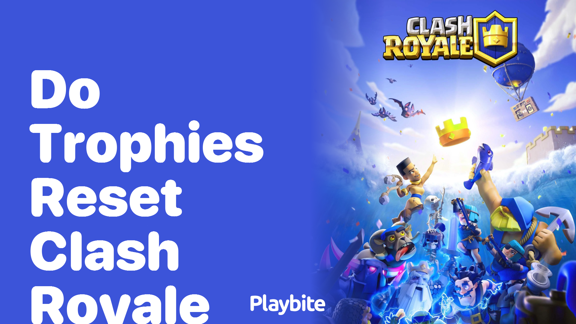 Do Trophies Reset in Clash Royale? Find Out Now!