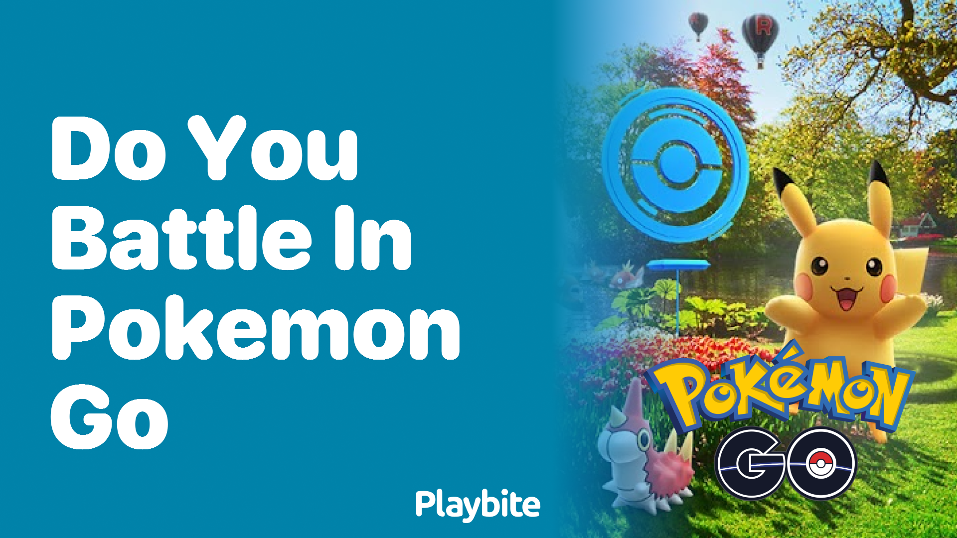 Do You Battle in Pokemon GO? Unleashing the Competitive Fun!