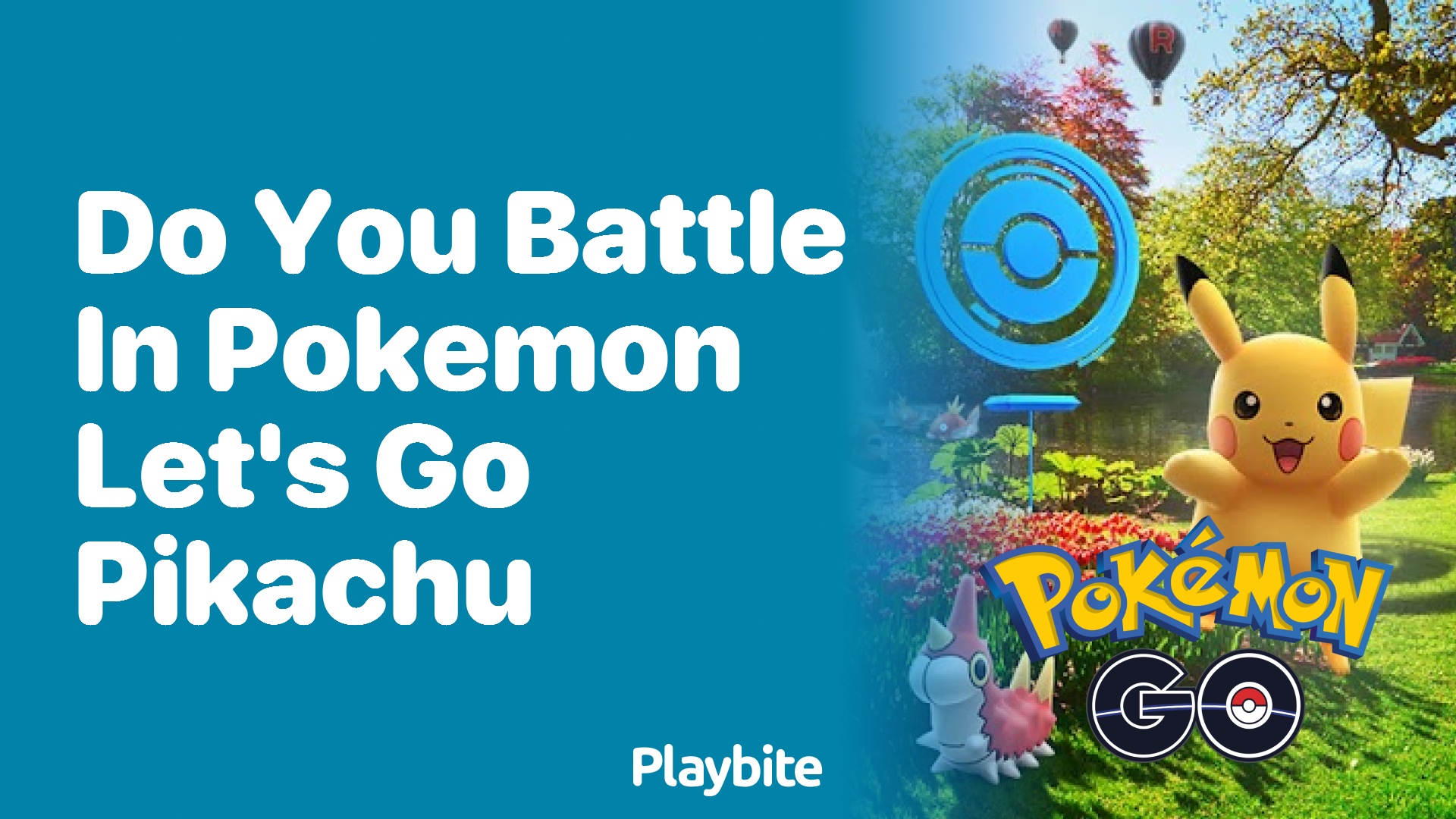 Do You Battle in Pokemon Let&#8217;s Go Pikachu?