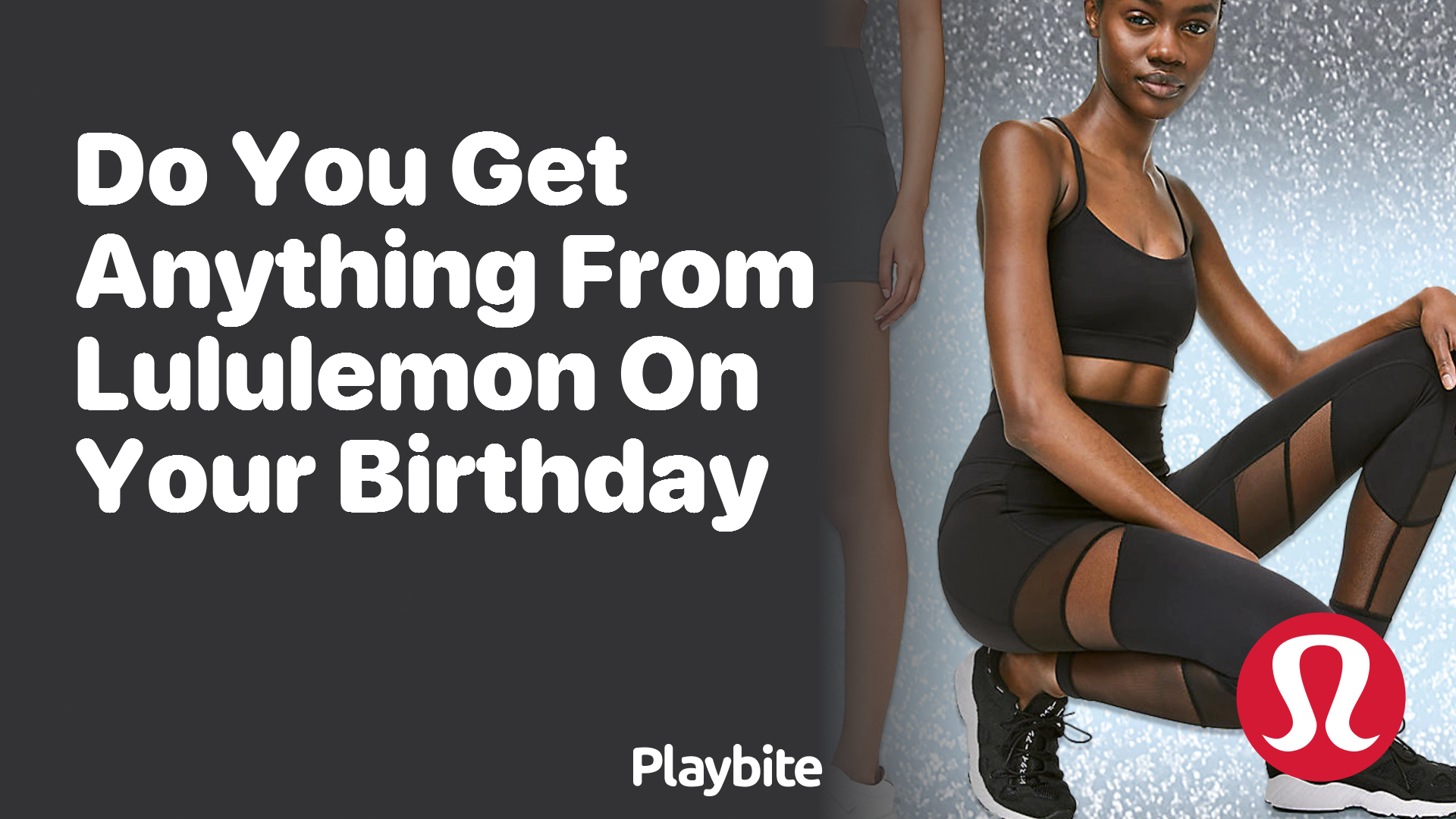 Do You Get Anything from Lululemon on Your Birthday? - Playbite