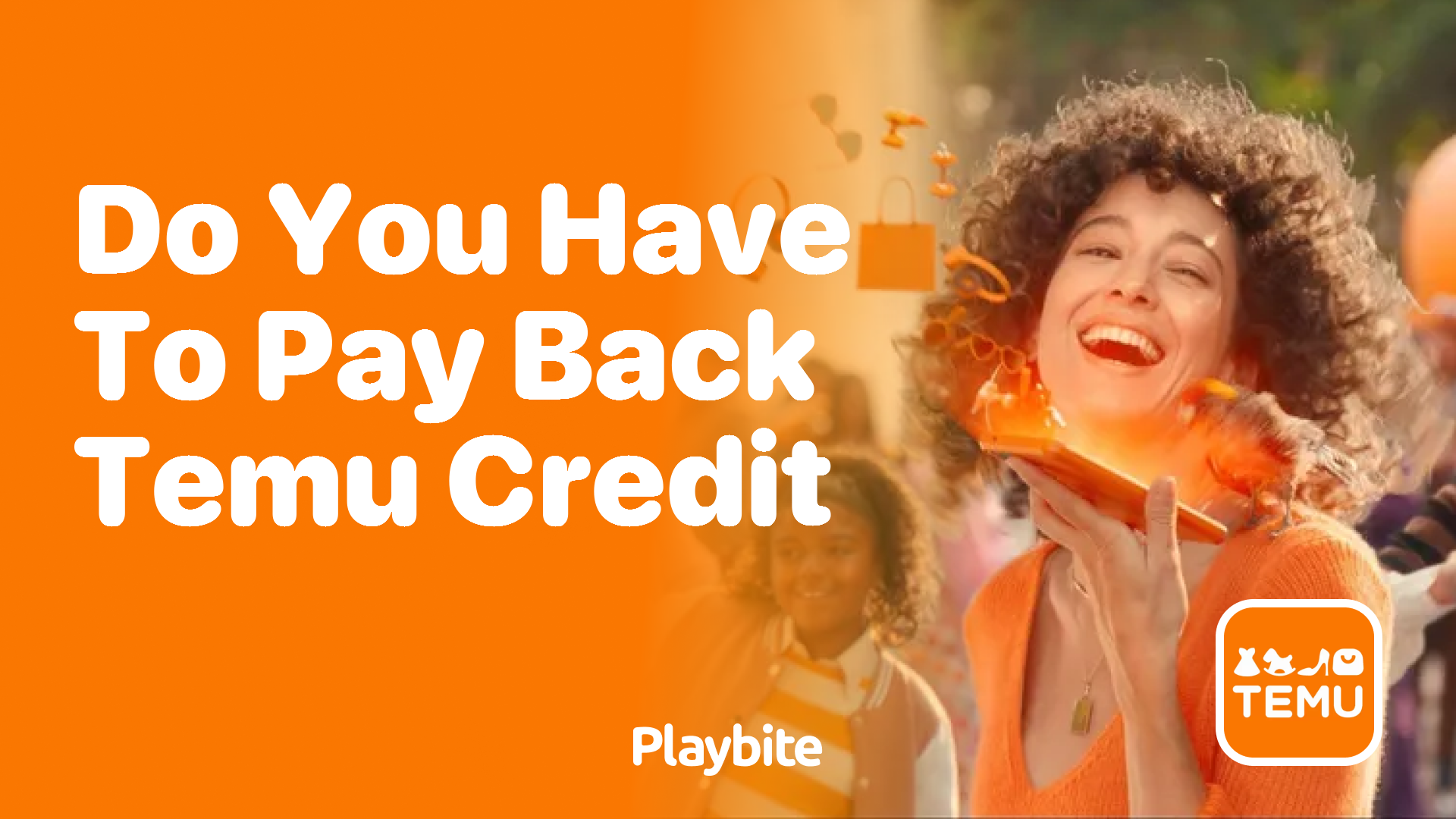 Do You Have to Pay Back Temu Credit?