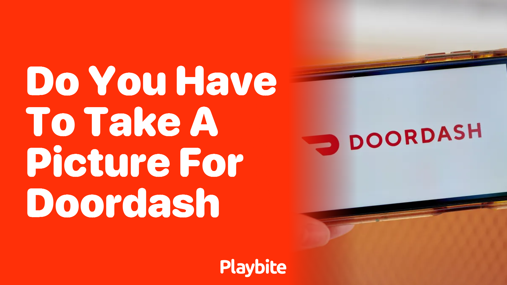 Do You Have to Take a Picture for DoorDash?