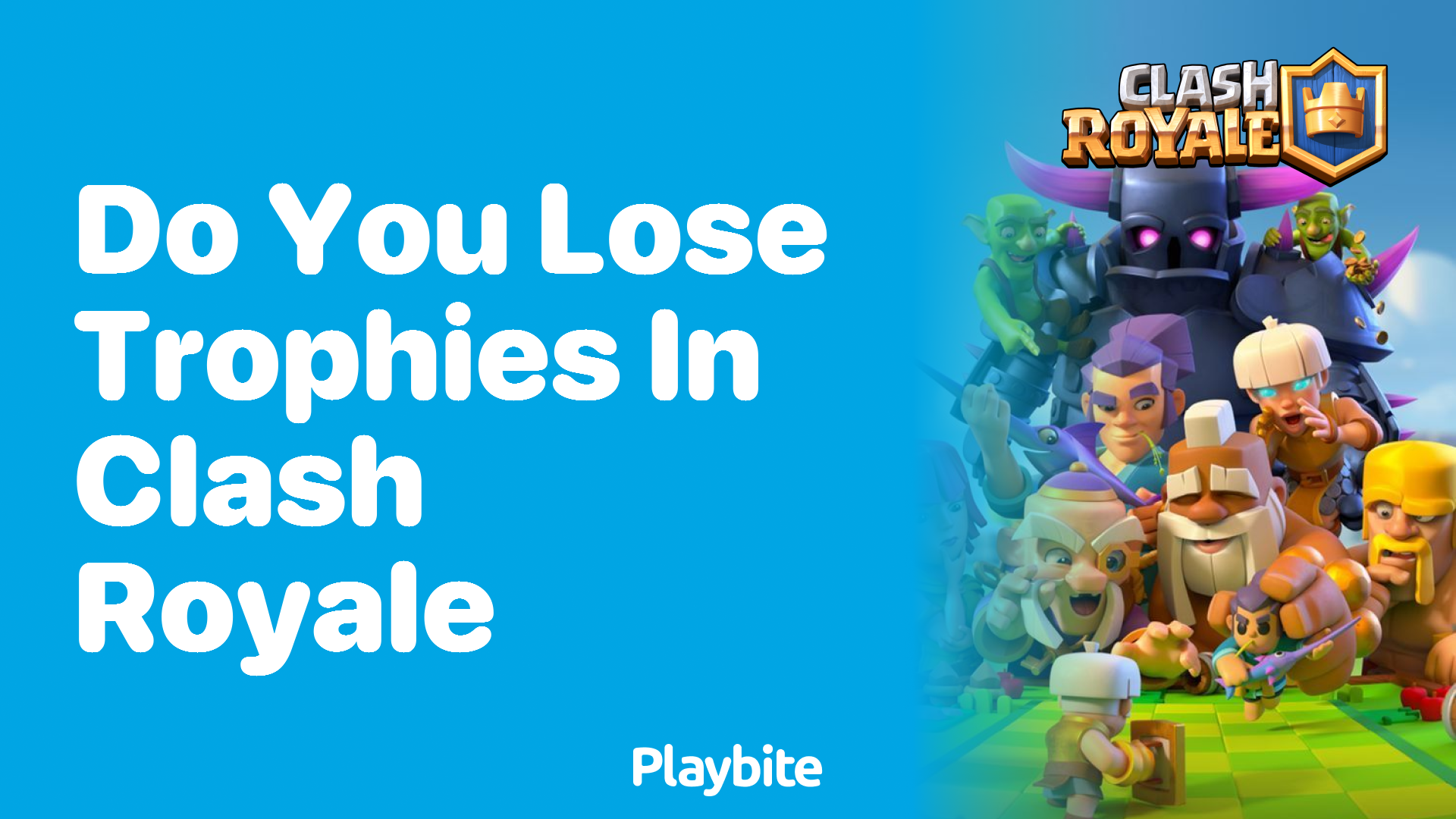 Do You Lose Trophies in Clash Royale? Find Out Here!