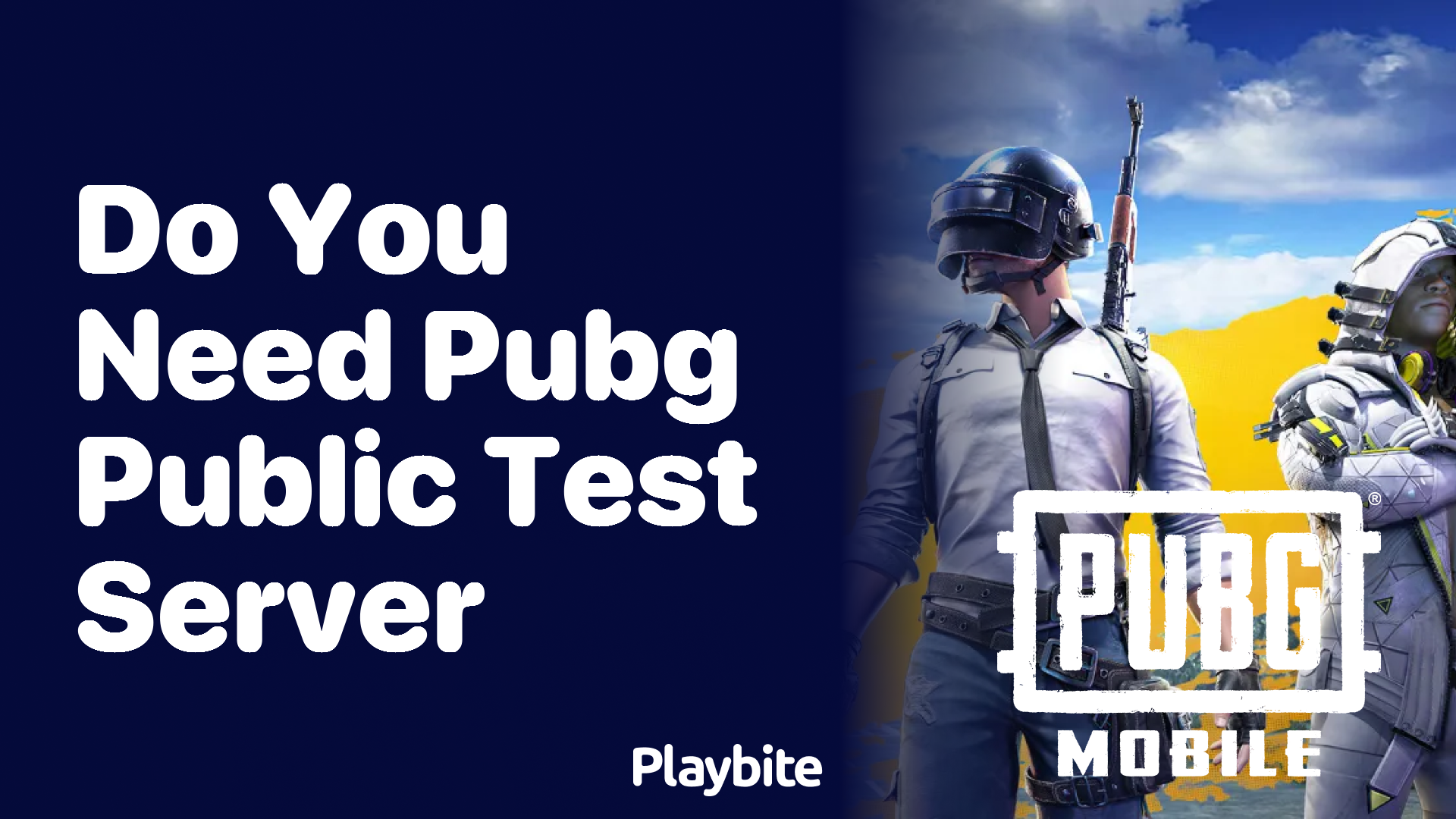 Do You Need PUBG Public Test Server? Find Out Here!