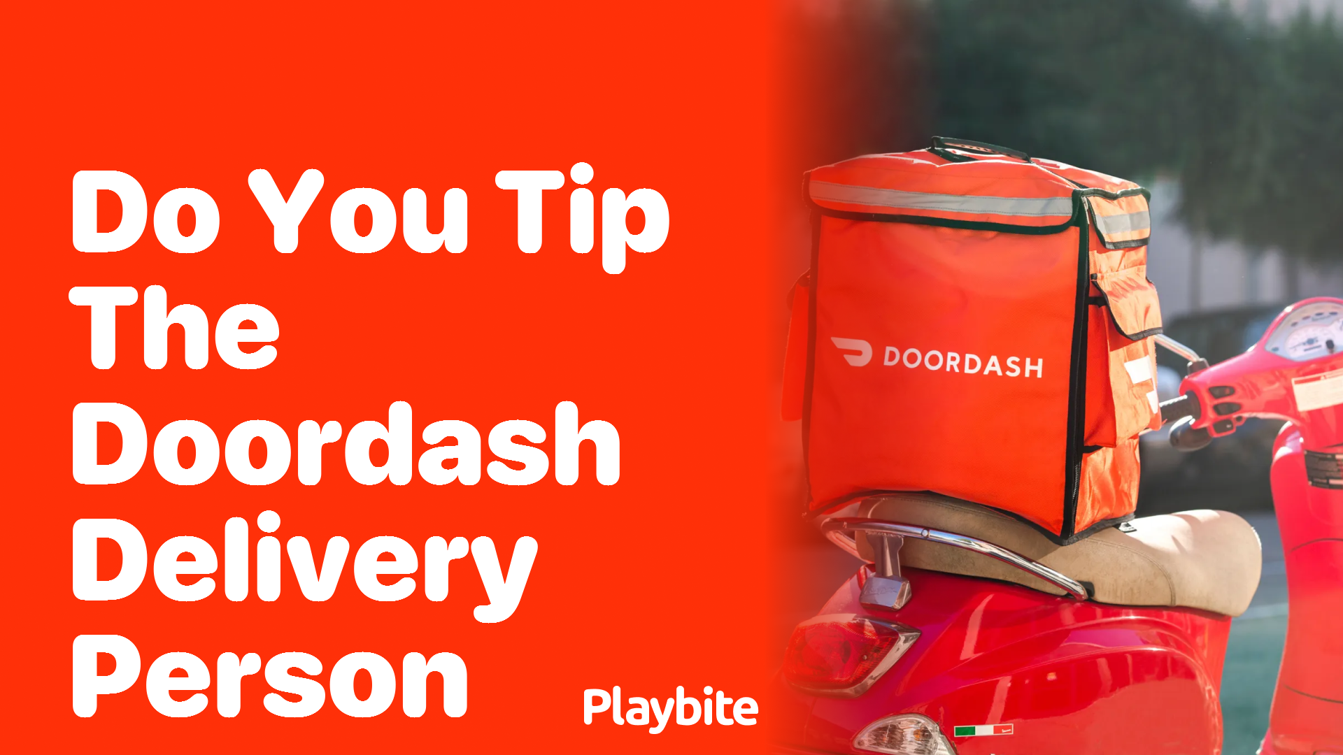 Do You Tip the DoorDash Delivery Person? Here’s What You Should Know