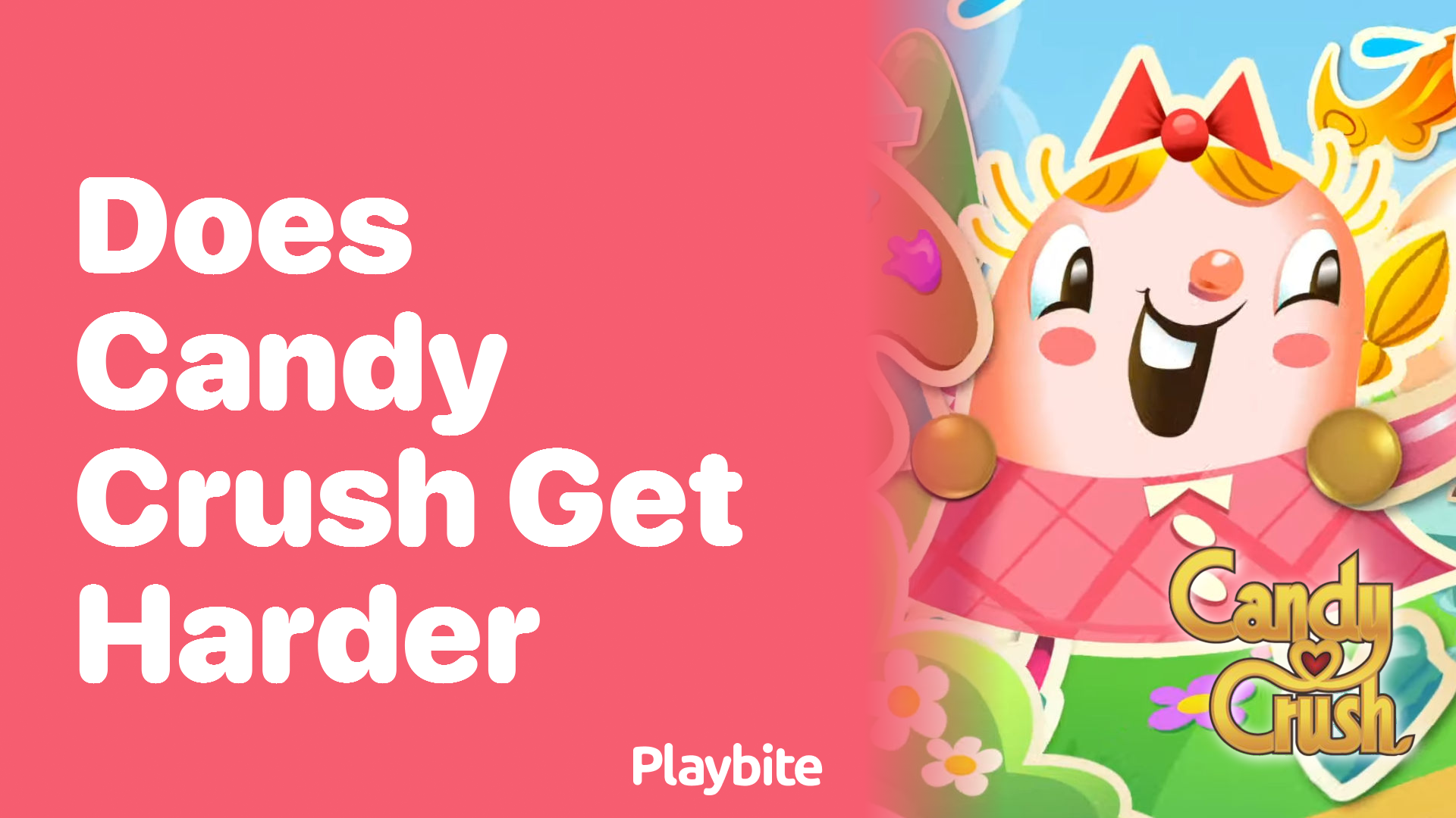 Does Candy Crush Get Harder as You Play?