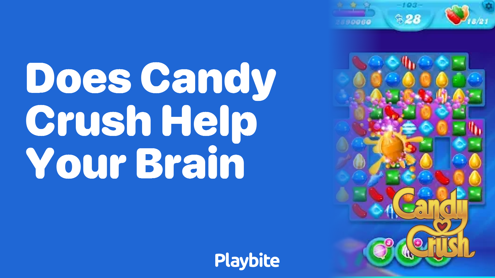 Does Candy Crush Help Your Brain? Unlocking the Sweet Truth