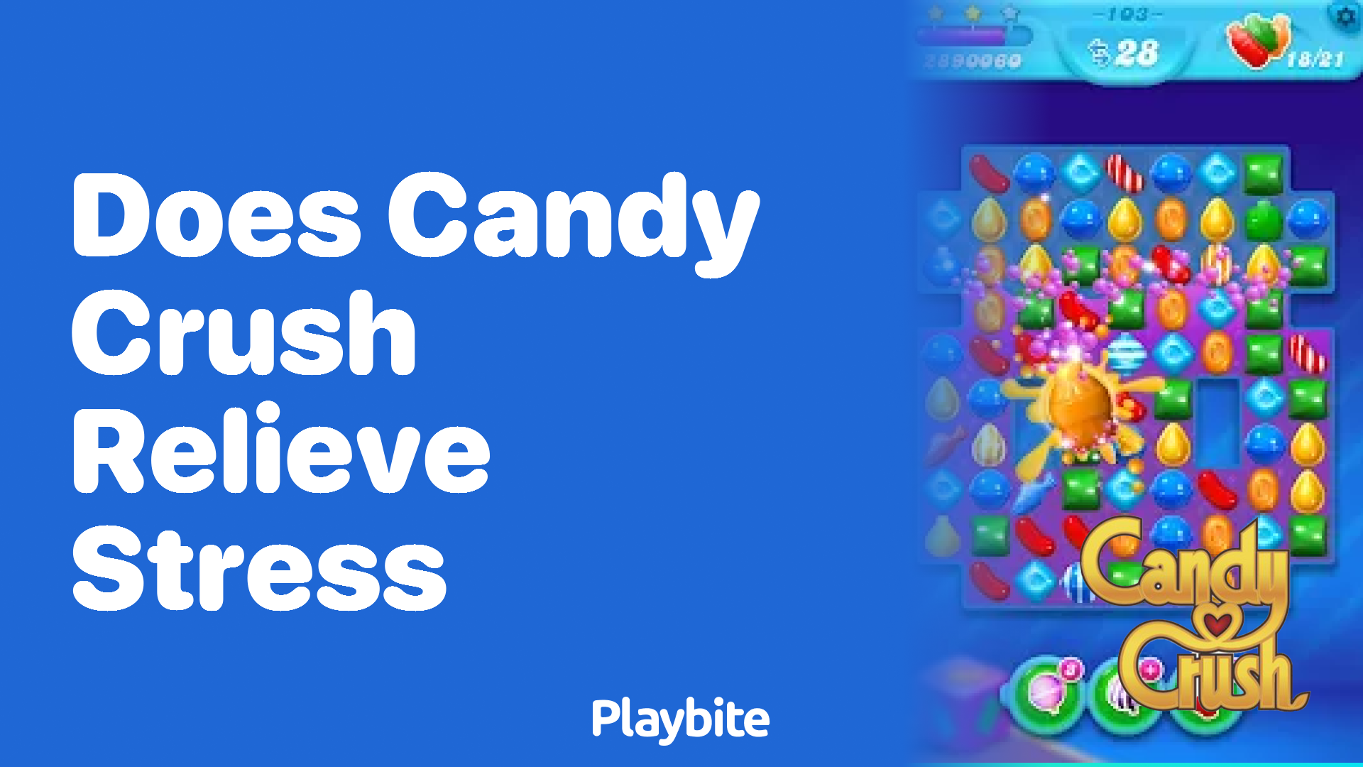 Does Candy Crush Relieve Stress? Find Out Here!