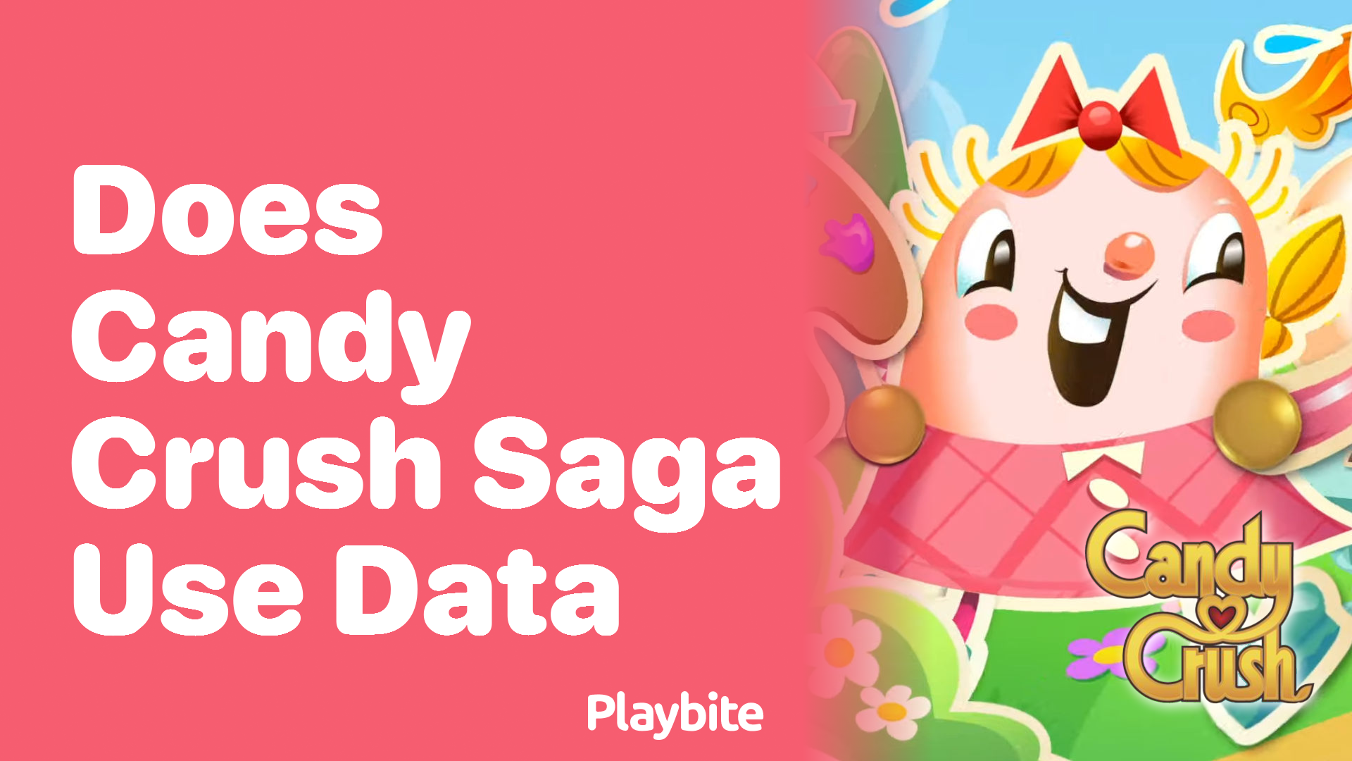 Does Candy Crush Saga Use Data?