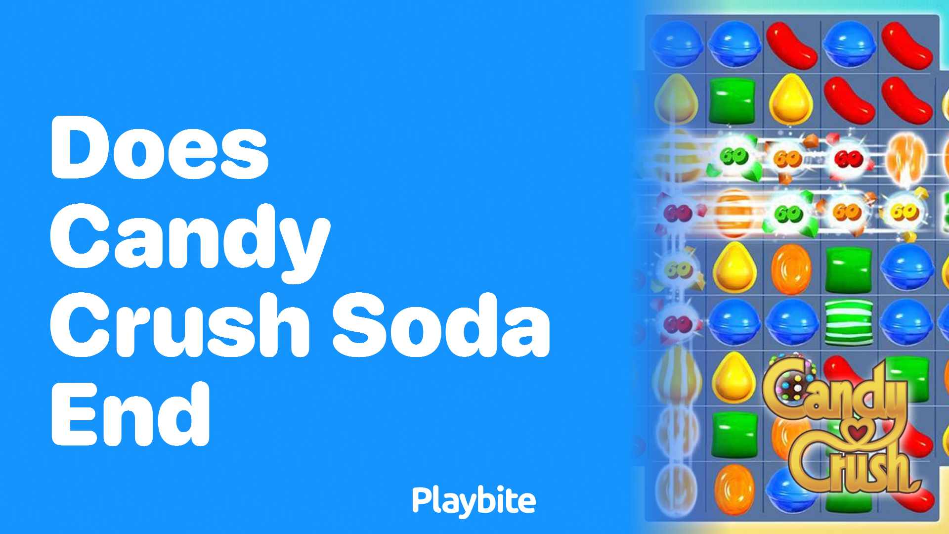 Does Candy Crush Soda Ever End?