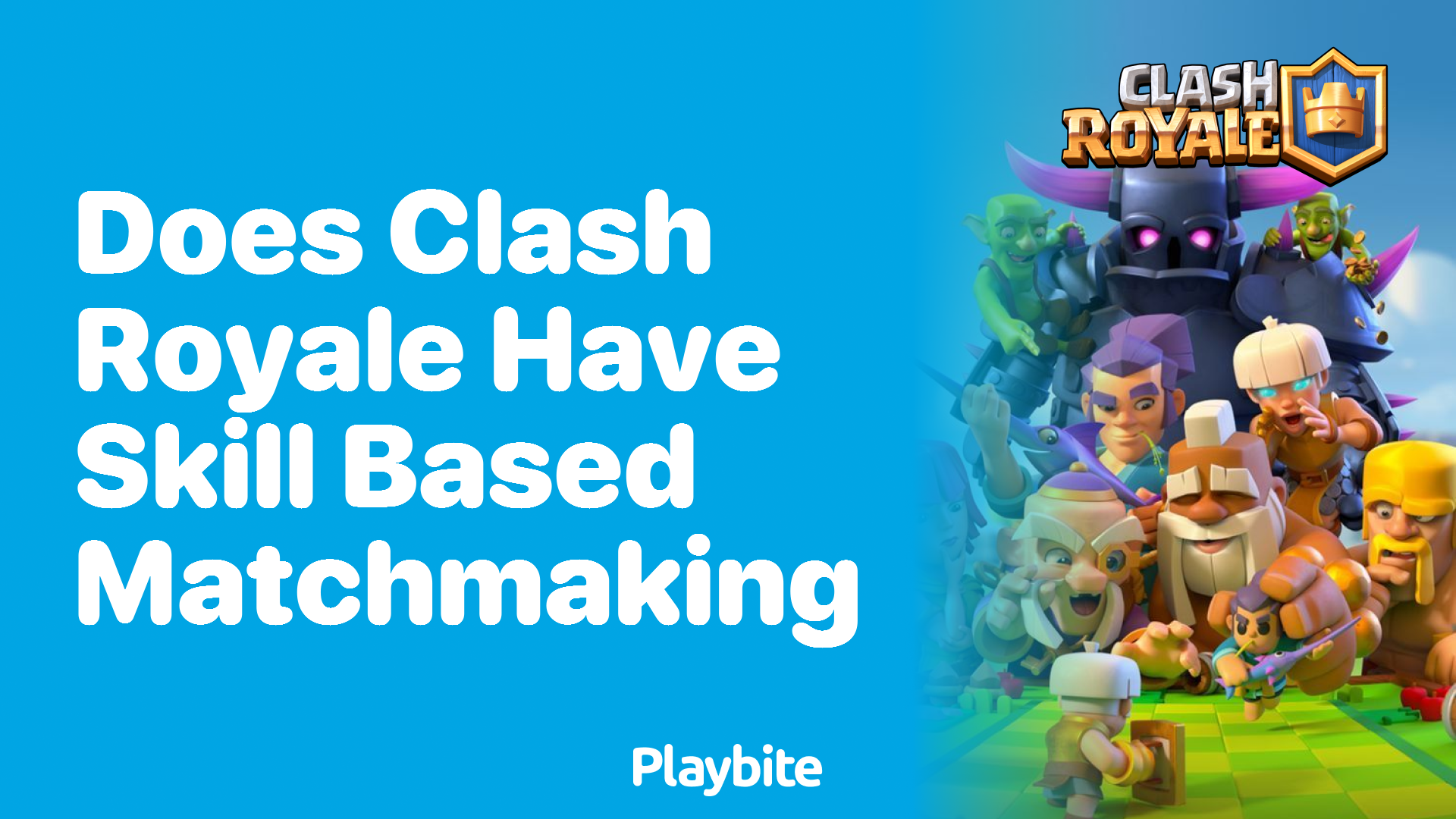 Does Clash Royale Use Skill-Based Matchmaking?