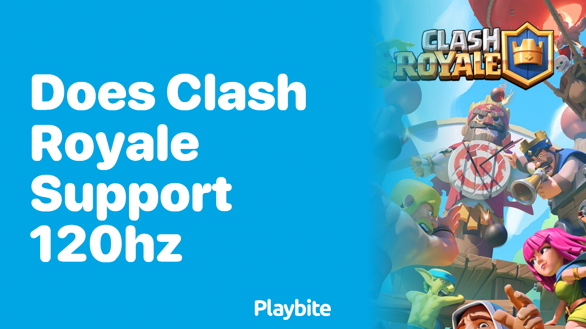 Does Clash Royale Support 120Hz Gameplay?