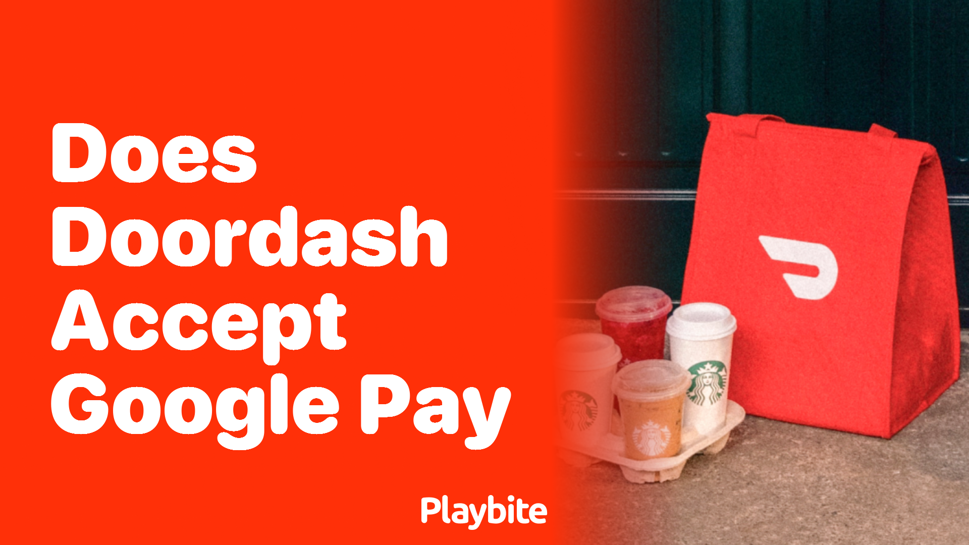 Does DoorDash Accept Google Pay? Find Out Here!