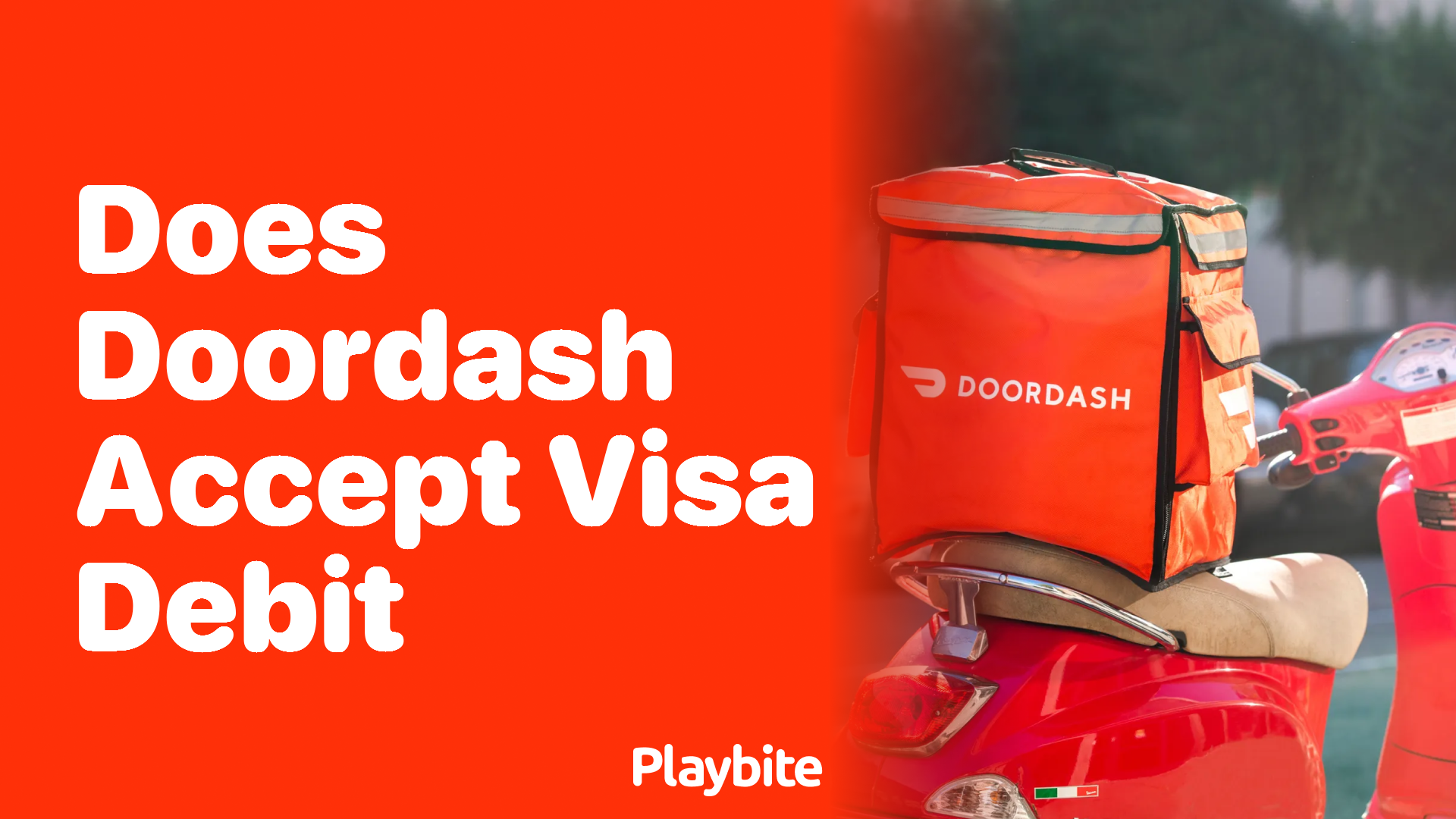 Does DoorDash Accept Visa Debit Cards for Payment?