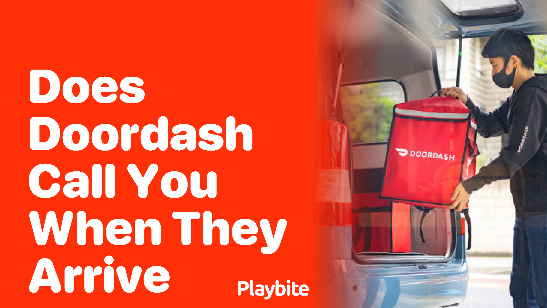 Does DoorDash Call You When They Arrive?