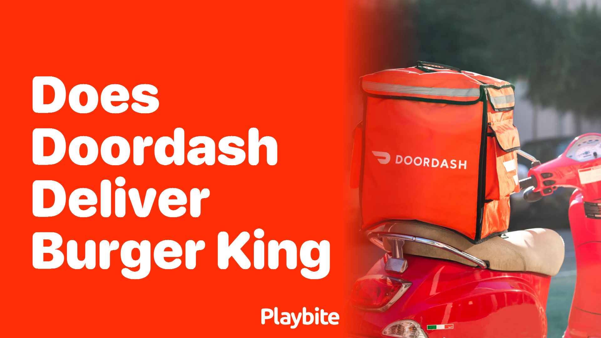 Does DoorDash Deliver Burger King? Find Out Here!