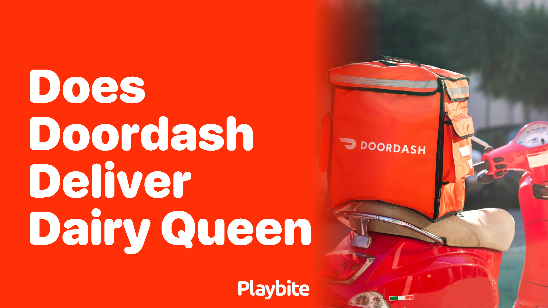 Does DoorDash Deliver Dairy Queen? Your Sweet Answer Is Here